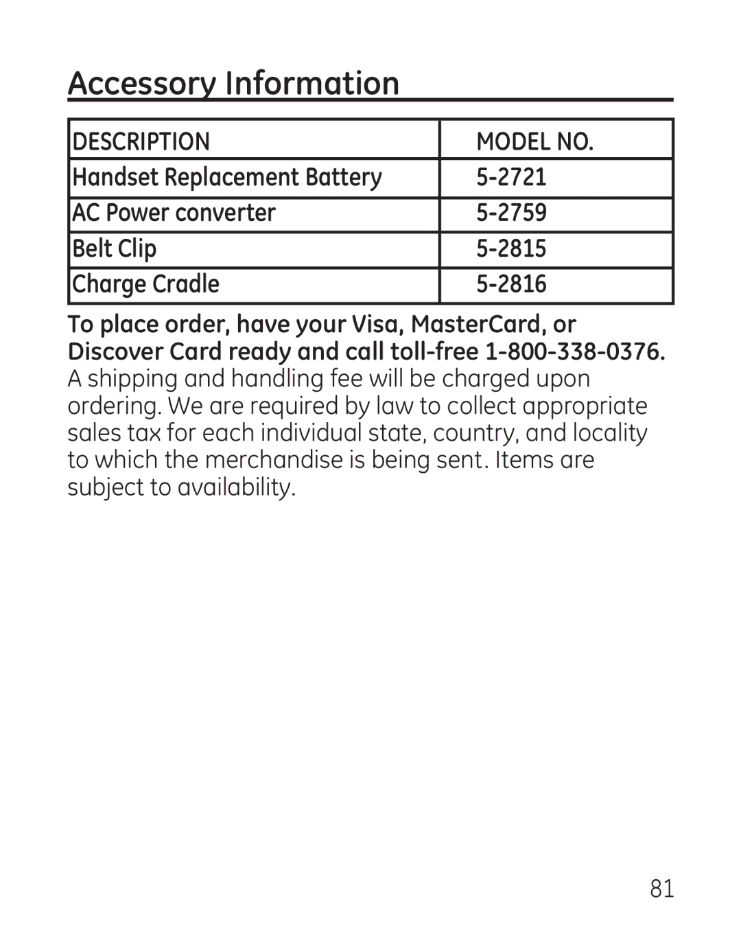 GE 29111 Series manual Accessory Information, 2721, AC Power converter 2759 Belt Clip 2815 Charge Cradle 2816 