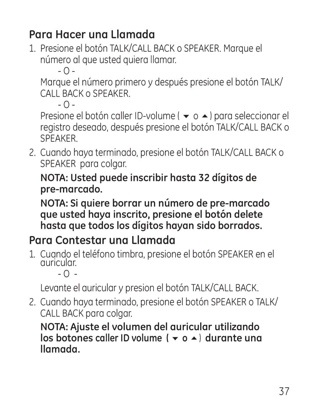 GE 29111 Para Hacer una Llamada, Para Contestar una Llamada, Nota Usted puede inscribir hasta 32 dígitos de pre-marcado 