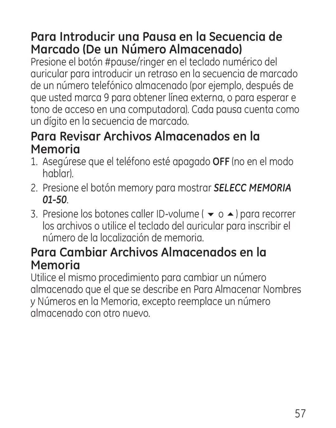 GE 29111 manual Para Revisar Archivos Almacenados en la Memoria, Para Cambiar Archivos Almacenados en la Memoria 