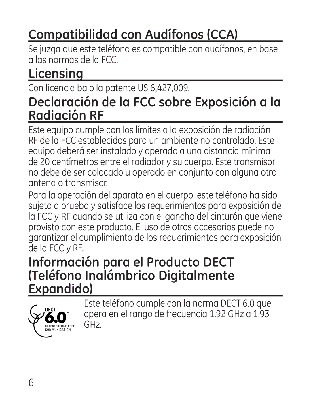 GE 29111 manual Compatibilidad con Audífonos CCA, Licensing, Declaración de la FCC sobre Exposición a la Radiación RF 