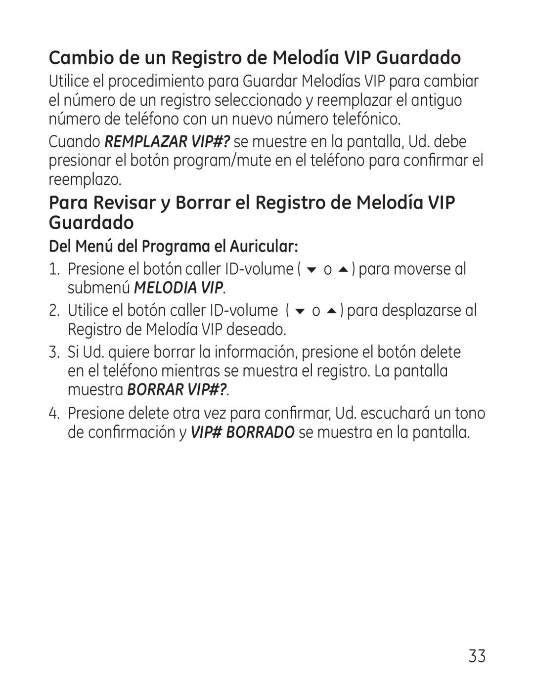 GE 29115 Series Cambio de un Registro de Melodía VIP Guardado, Para Revisar y Borrar el Registro de Melodía VIP Guardado 