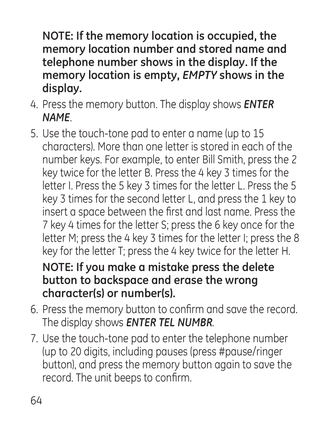 GE 29115 Series manual Press the memory button. The display shows Enter Name 