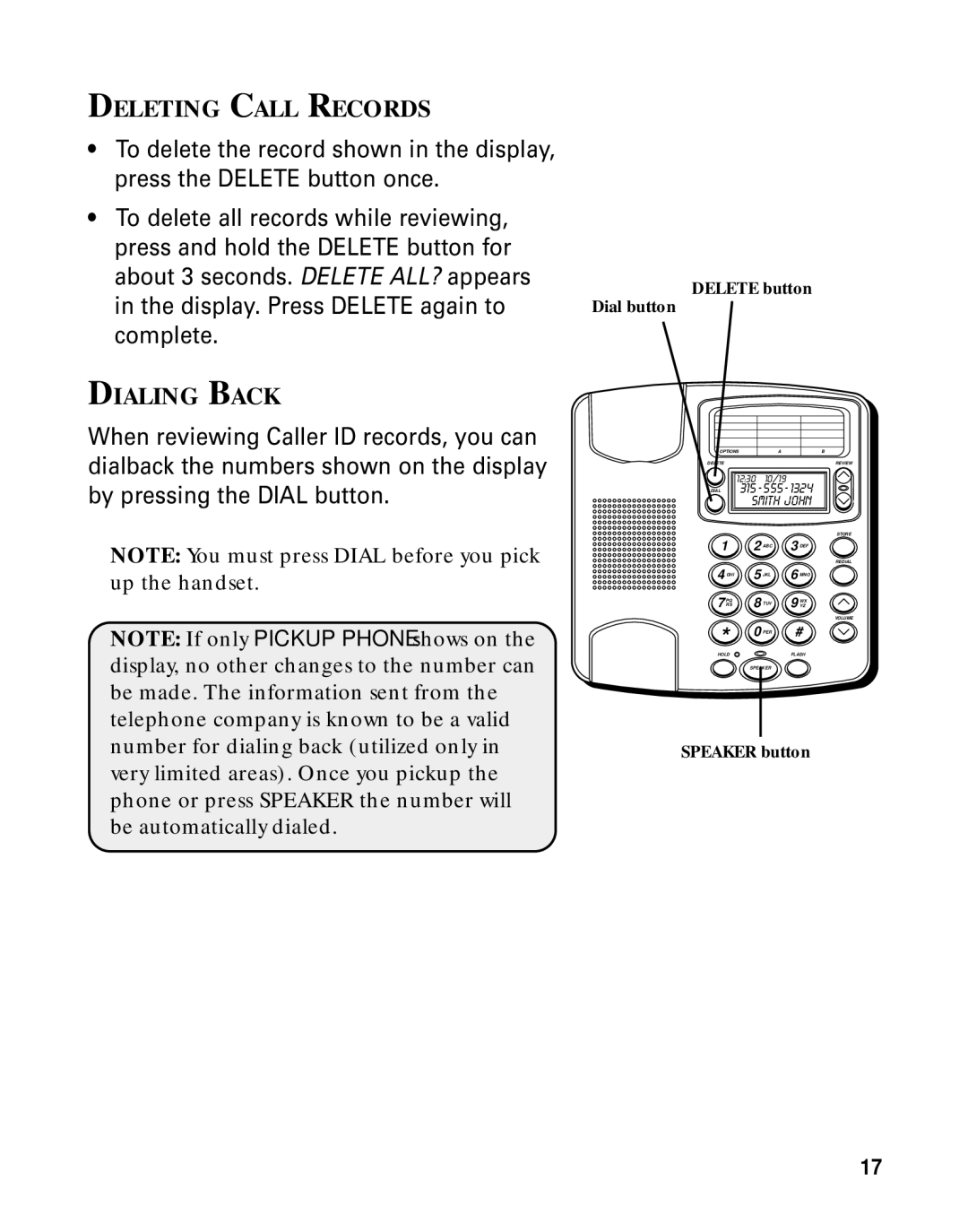 GE 29391 manual Deleting Call Records, Dialing Back, Delete button Dial button, Speaker button 