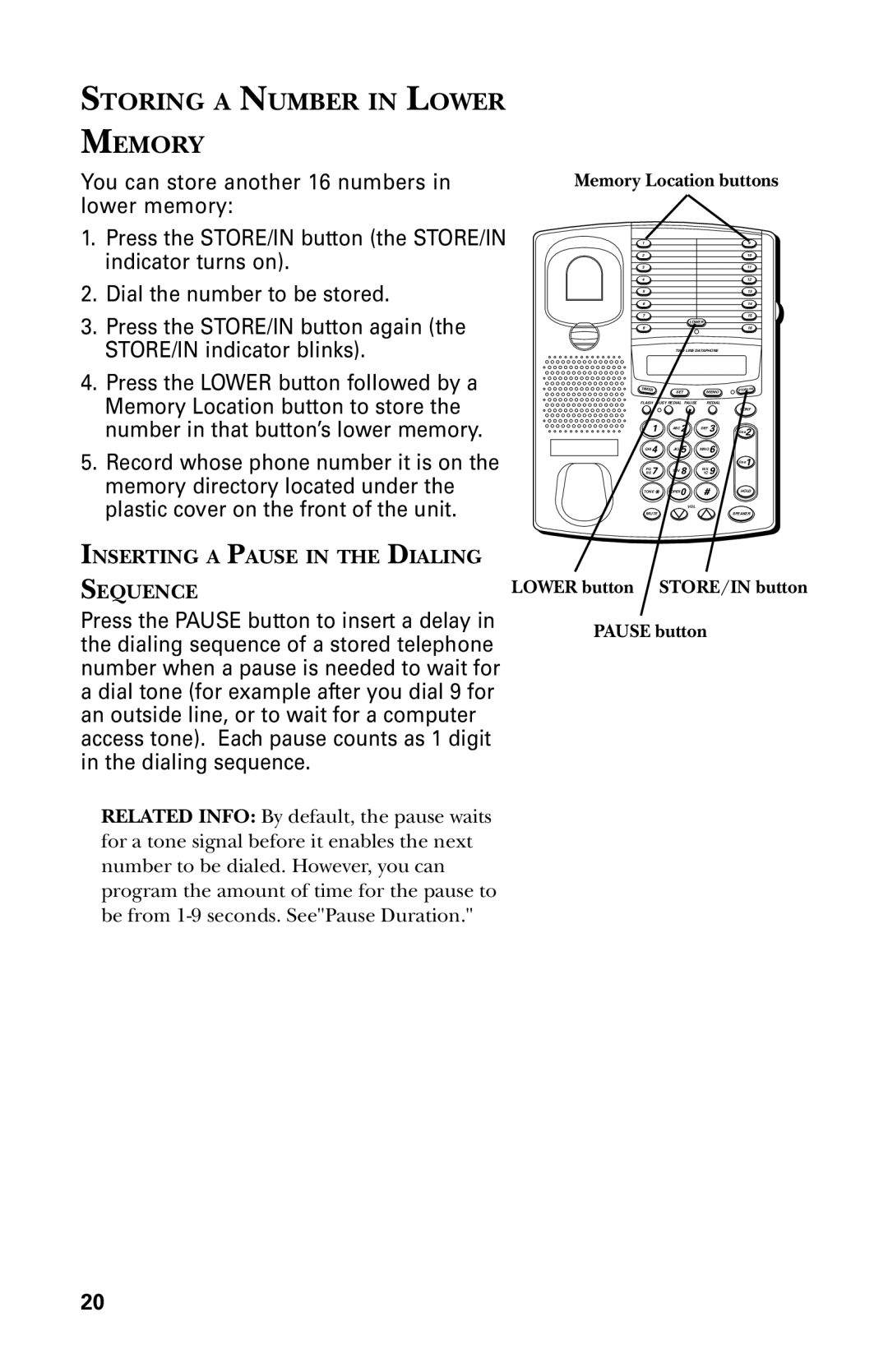 GE 29438 manual Storing a Number in Lower Memory, Inserting a Pause in the Dialing 