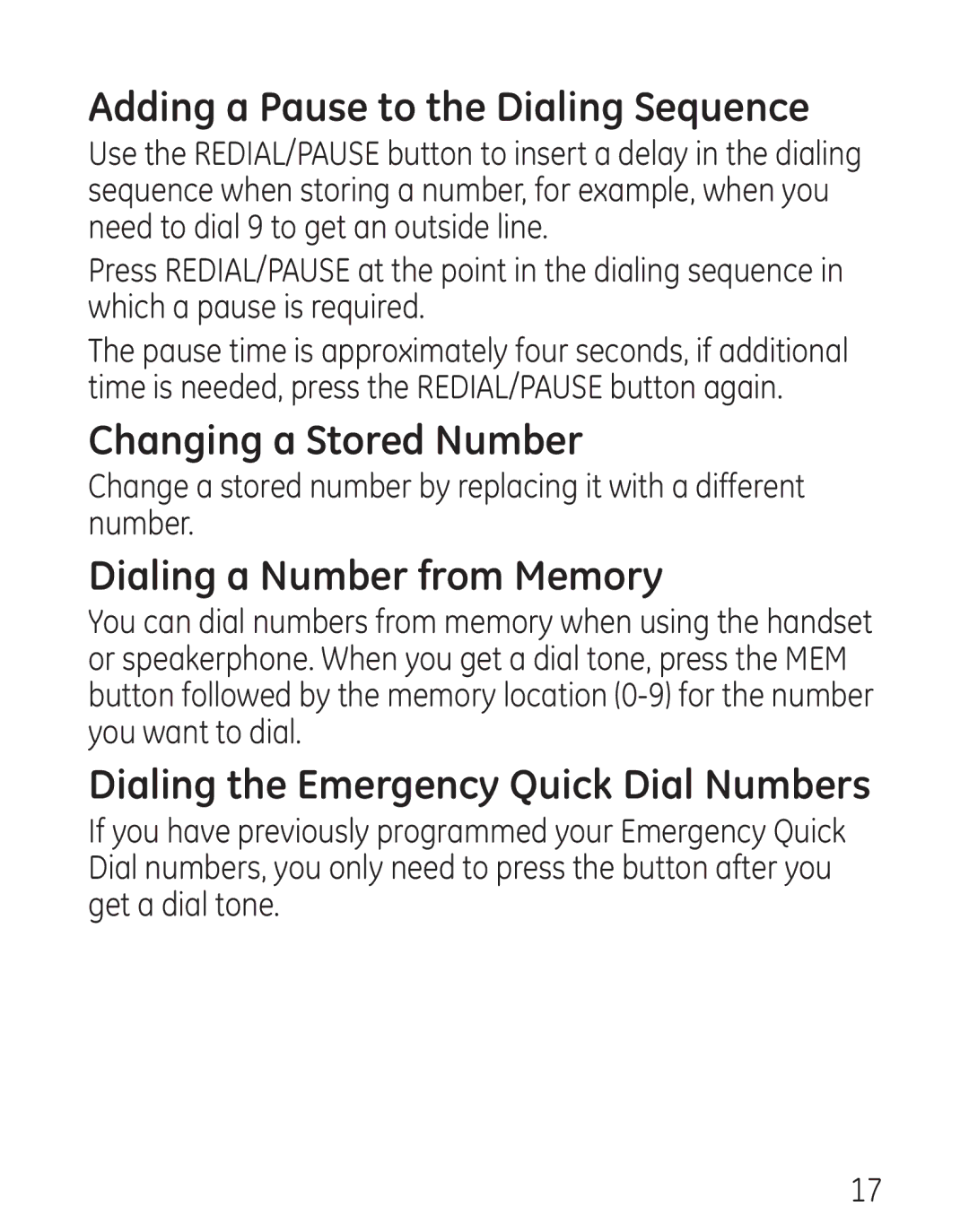 GE 29568 manual Adding a Pause to the Dialing Sequence, Changing a Stored Number, Dialing a Number from Memory 