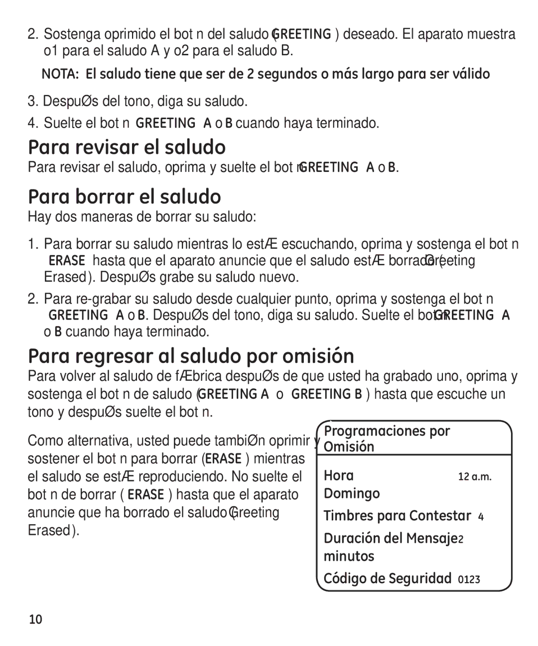 GE 29861 manual Para revisar el saludo, Para borrar el saludo, Para regresar al saludo por omisión 