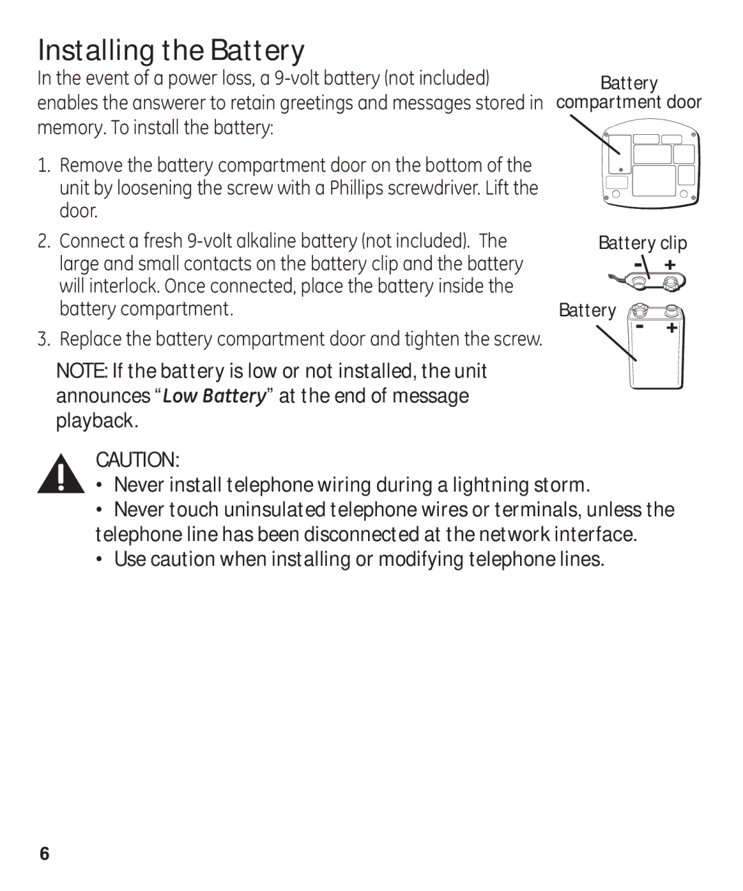 GE 29861 manual Installing the Battery, Never install telephone wiring during a lightning storm 