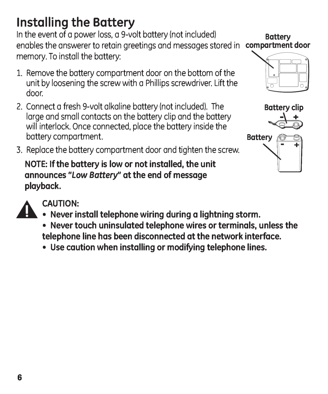 GE 29861 manual Installing the Battery, Never install telephone wiring during a lightning storm 