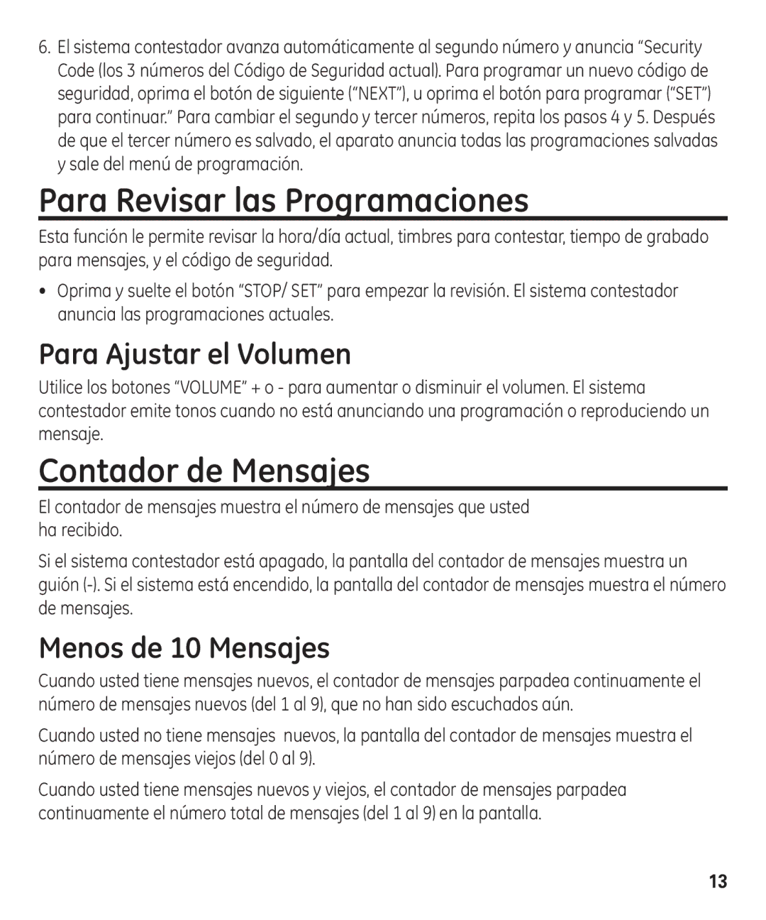 GE 29875 manual Para Revisar las Programaciones, Contador de Mensajes, Para Ajustar el Volumen, Menos de 10 Mensajes 