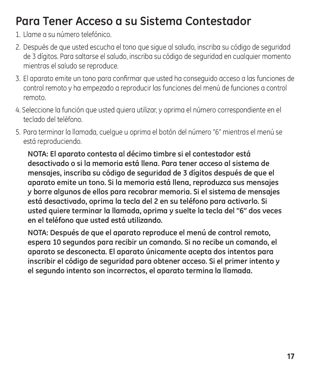 GE 29875 manual Para Tener Acceso a su Sistema Contestador, Llame a su número telefónico 