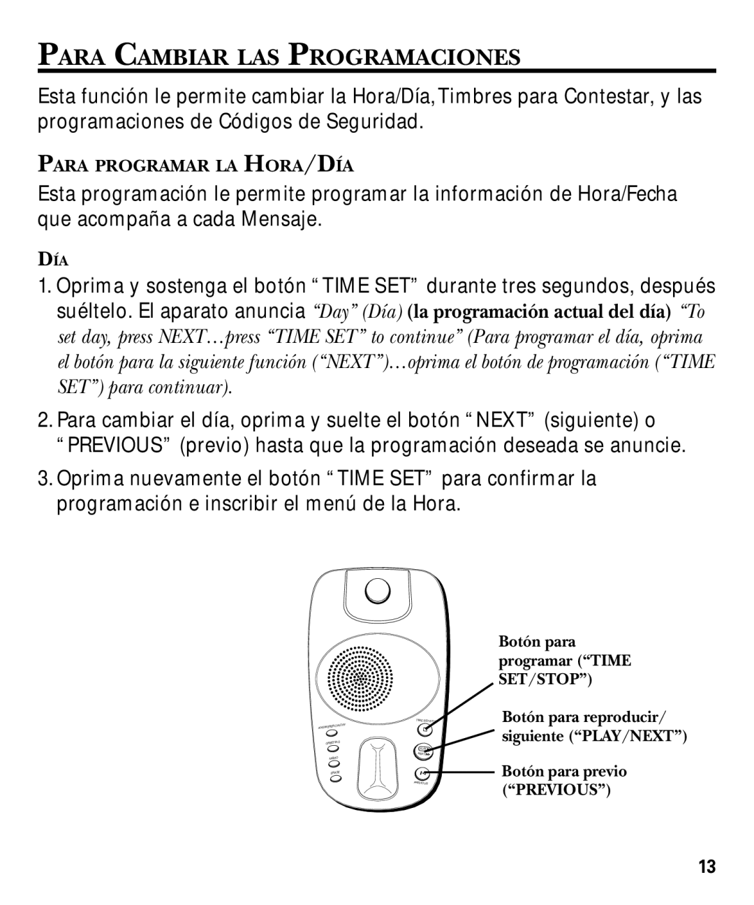 GE 29879 manual Para Cambiar LAS Programaciones 