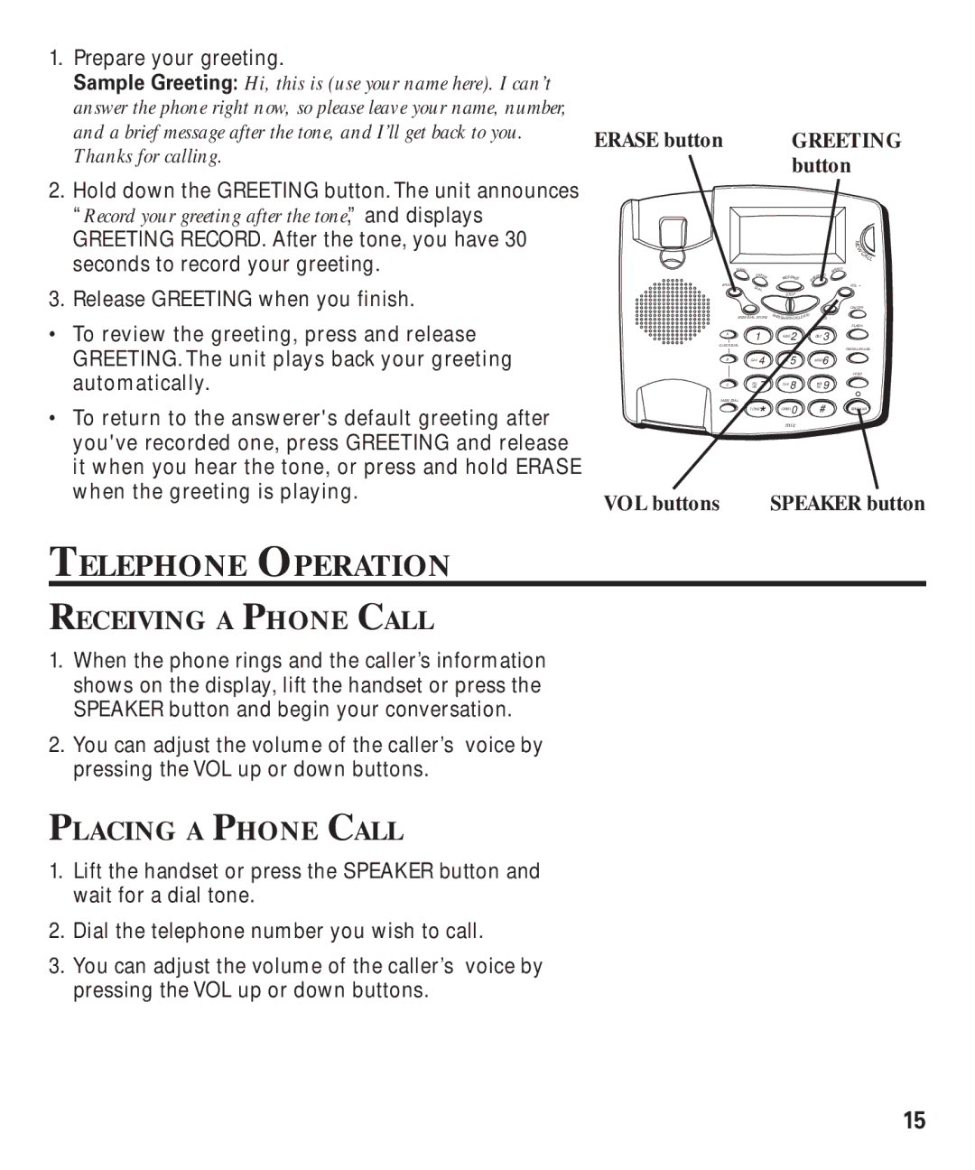 GE 29893 manual Telephone Operation, Receiving a Phone Call, Placing a Phone Call, Greeting 