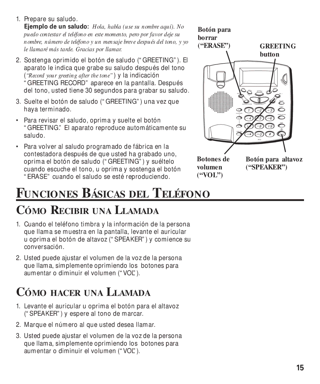 GE 29893 manual Funciones Básicas DEL Teléfono, Cómo Recibir UNA Llamada, Cómo Hacer UNA Llamada 