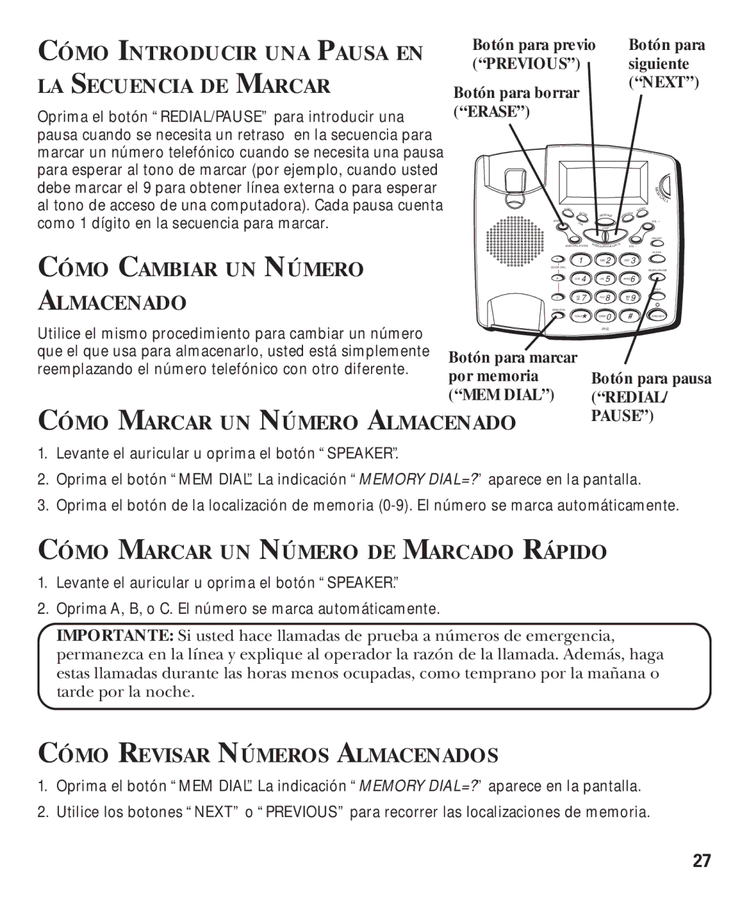 GE 29893 manual Cómo Introducir UNA Pausa EN LA Secuencia DE Marcar, Cómo Cambiar UN Número Almacenado 