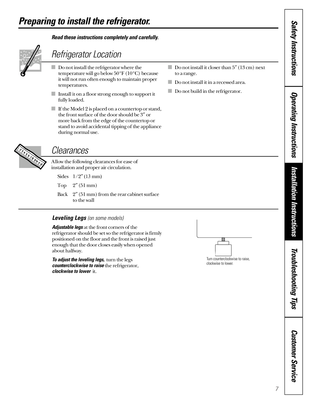 GE and 4, 3, 2 owner manual Preparing to install the refrigerator, Refrigerator Location, Clearances, Safety Instructions 