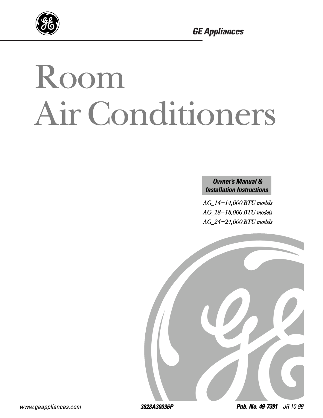 GE owner manual 3828A30036P, Room Air Conditioners, GE Appliances, AG 14 -14,000BTU models AG 18 -18,000BTU models 