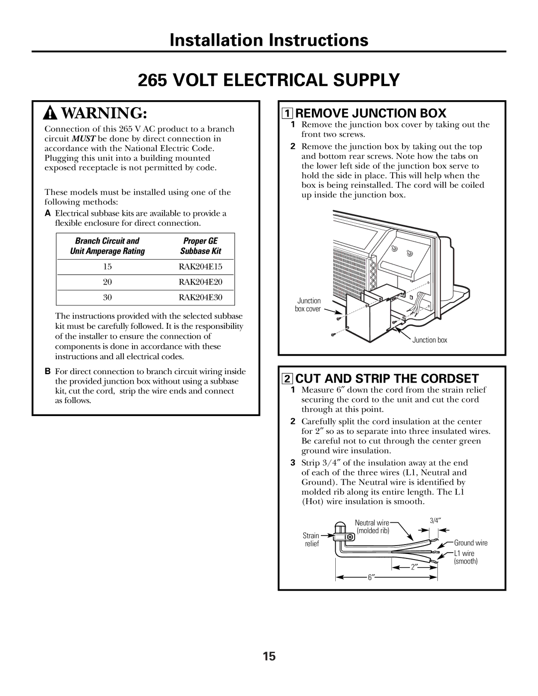 GE 2500, 3500 installation instructions Volt Electrical Supply, Remove Junction BOX, CUT and Strip the Cordset 