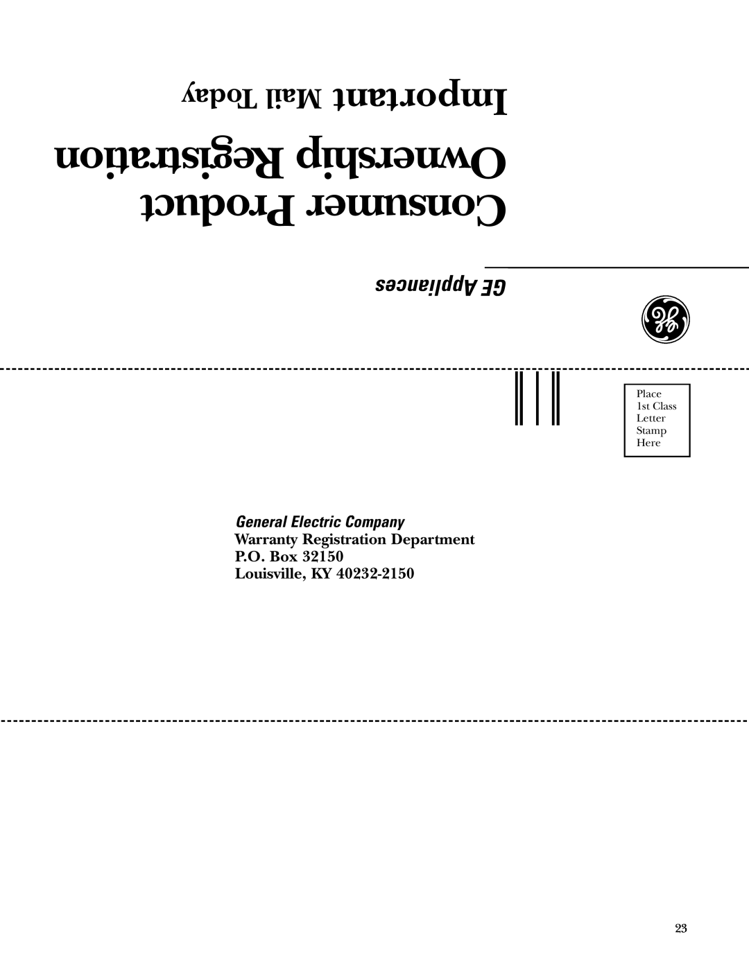 GE 36 owner manual Today Mail Important, Registration Ownership Product Consumer, Appliances GE, General Electric Company 