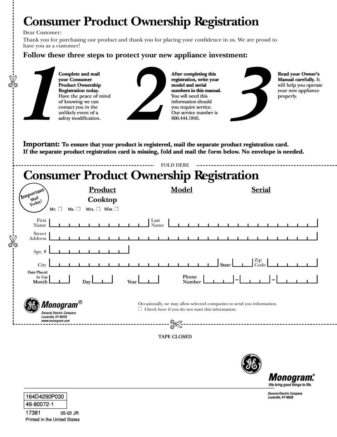 GE 36 owner manual Consumer Product Ownership Registration, Model, Cooktop, Monogram, Serial 