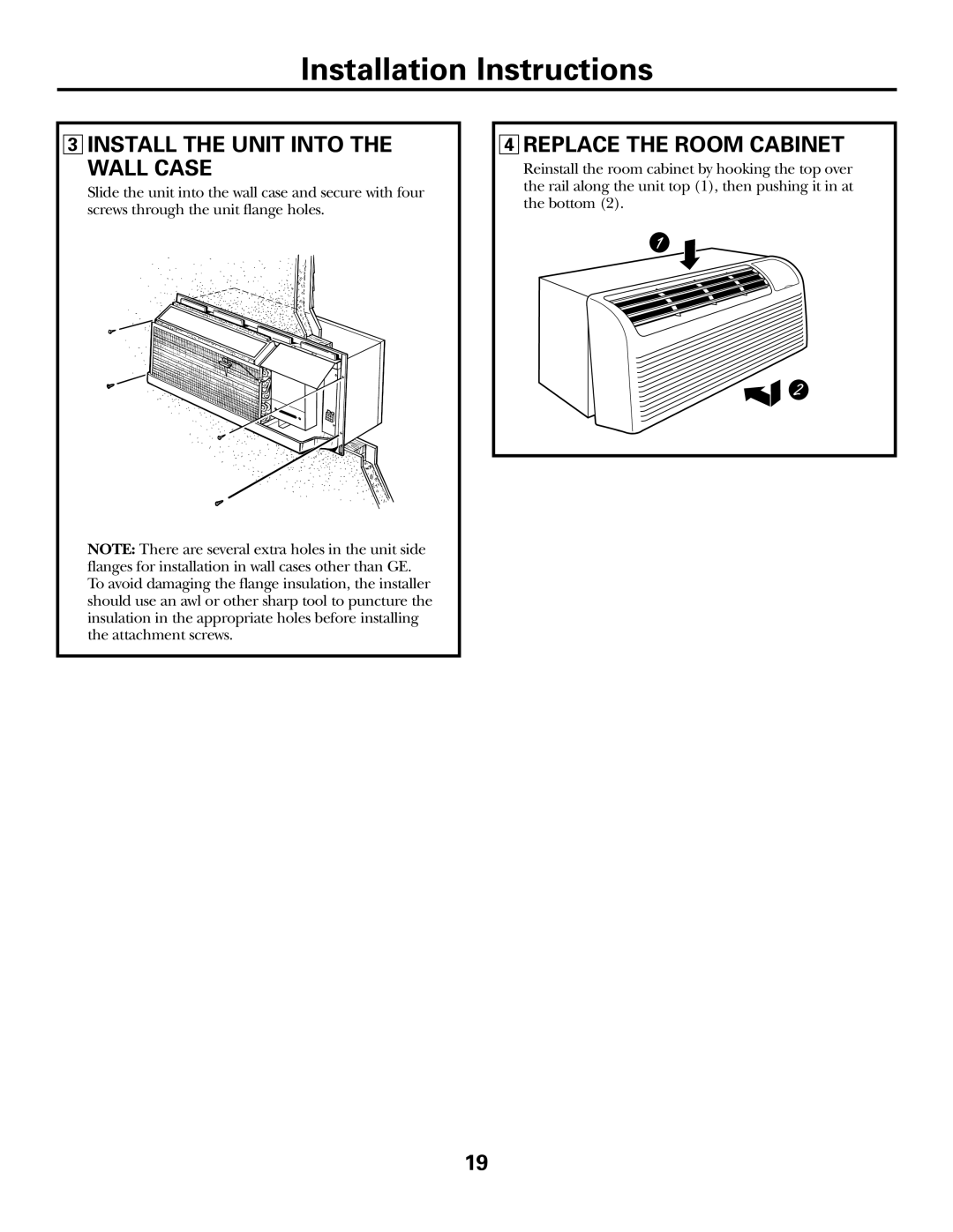 GE 3800 installation instructions Install the Unit Into the Wall Case, Replace the Room Cabinet 