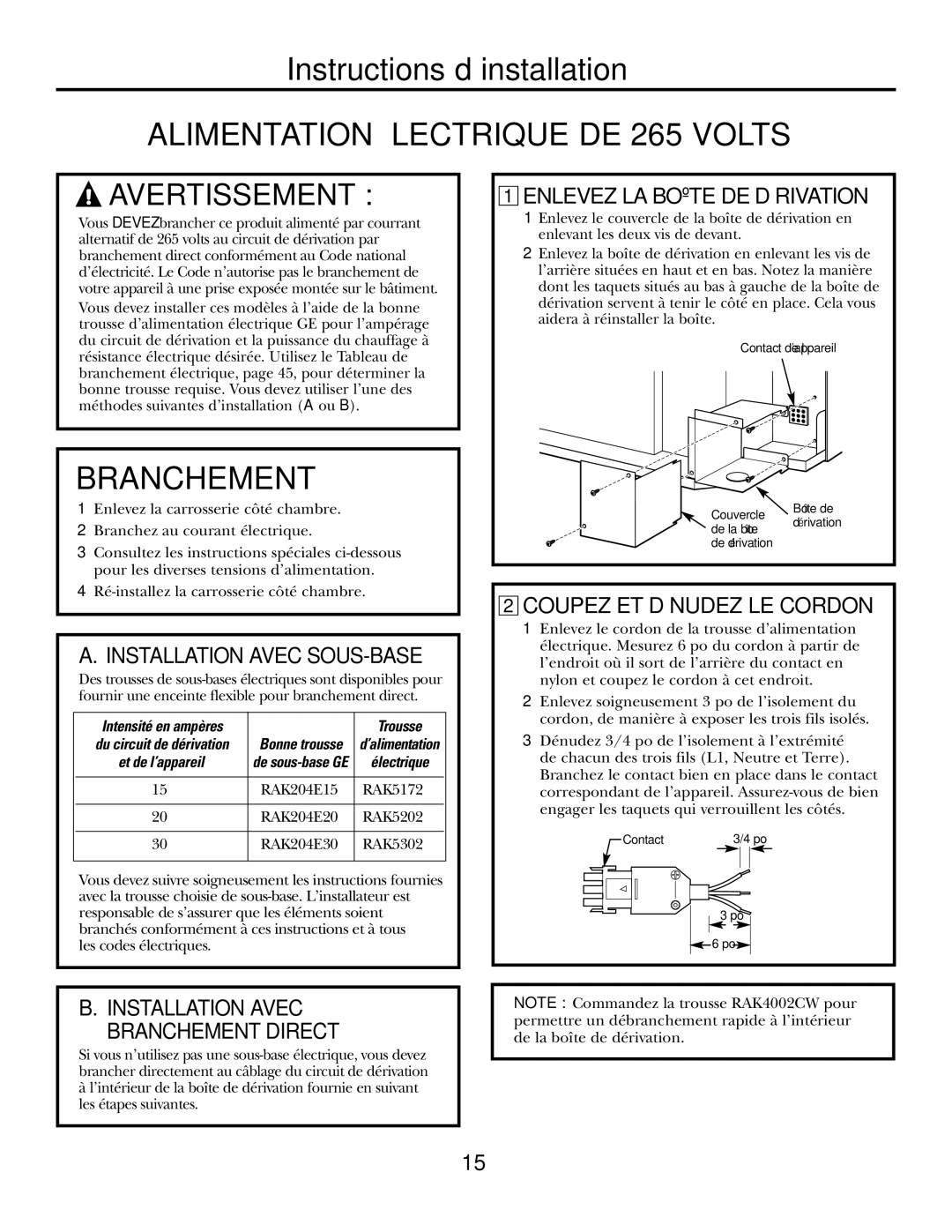 GE 3800 Alimentation Électrique DE 265 Volts, Installation Avec SOUS-BASE, Installation Avec Branchement Direct 