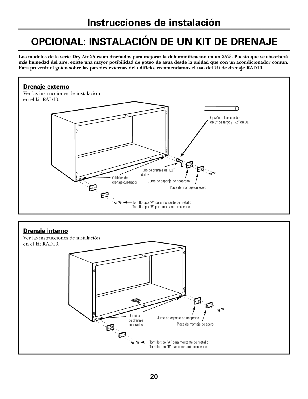 GE 3800 installation instructions Opcional Instalación DE UN KIT DE Drenaje, Drenaje externo 