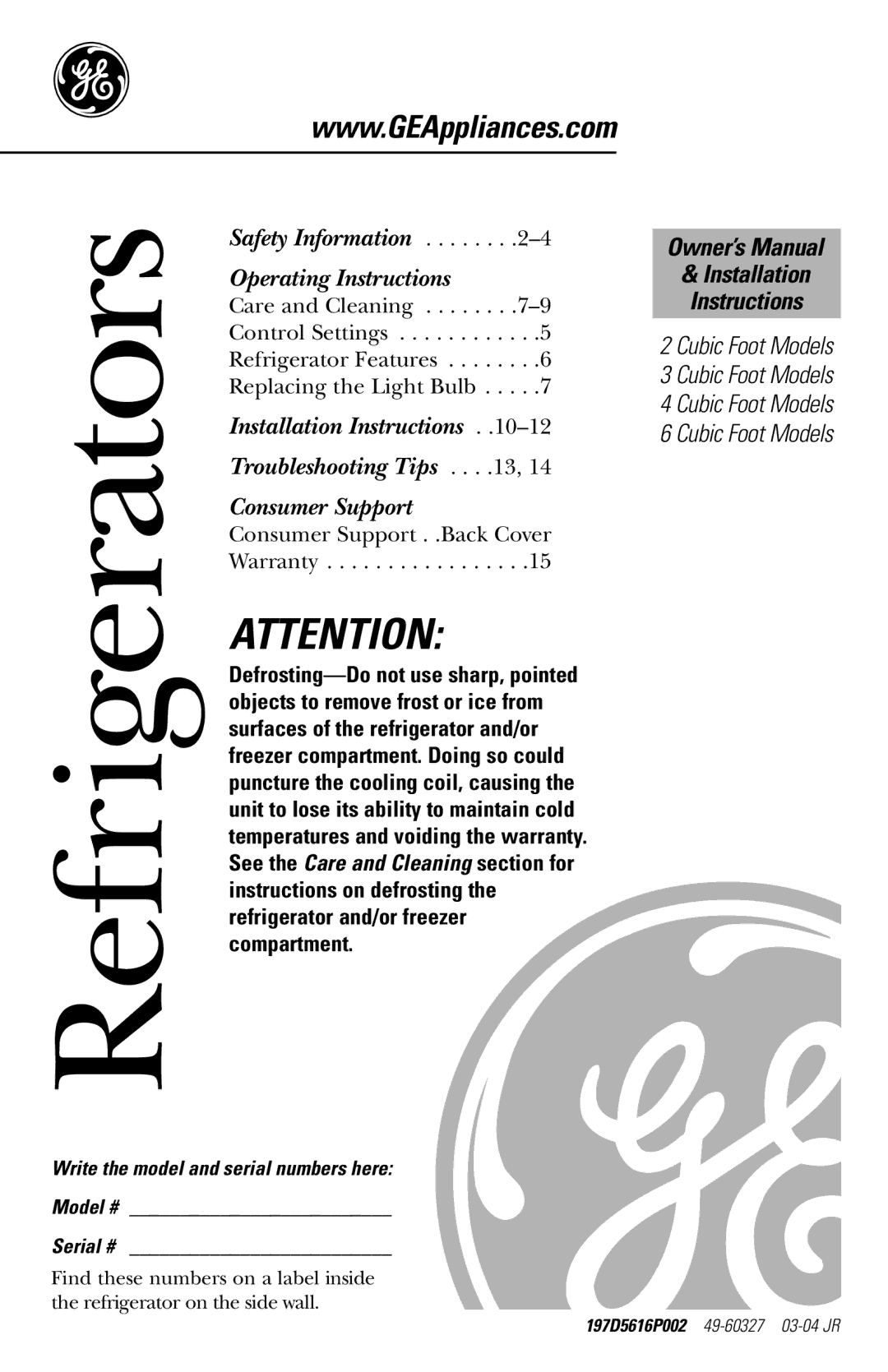 GE 3 Cubic Foot Models owner manual Installation Instructions, Write the model and serial numbers here Model # Serial # 