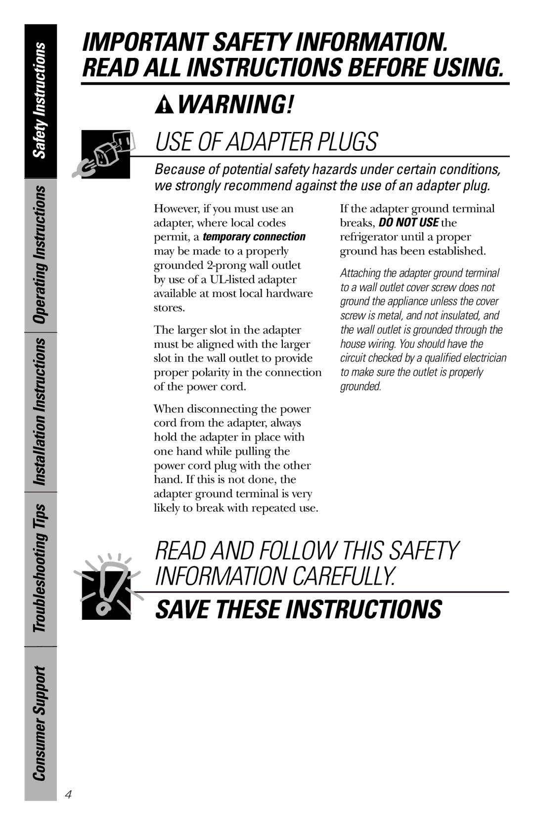 GE 3 Cubic Foot Models, 4 Cubic Foot Models USE of Adapter Plugs, Tips Installation Instructions Operating Instructions 