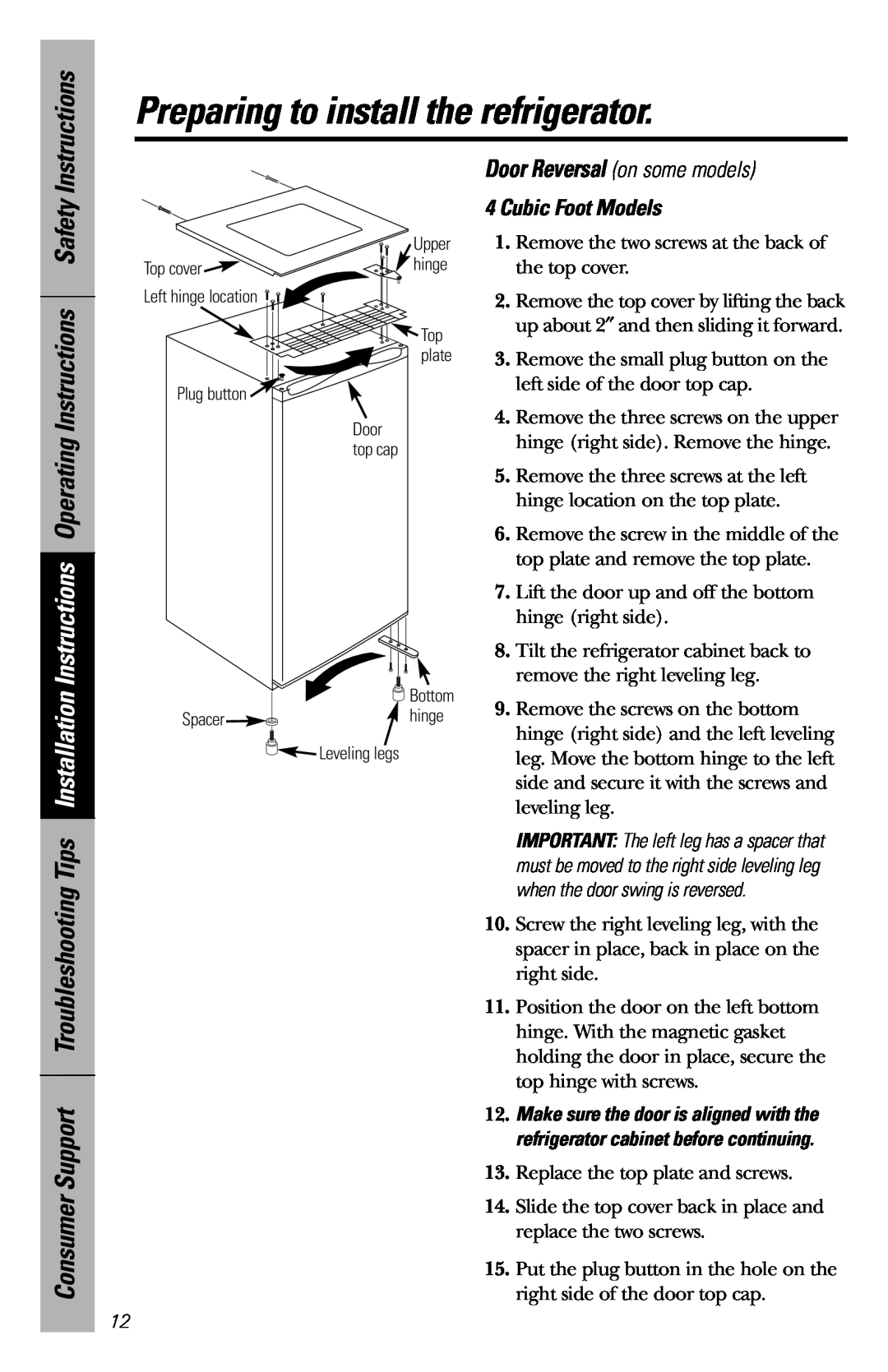 GE 4 Cubic Foot Models Instructions, Consumer, Preparing to install the refrigerator, Door Reversal on some models 