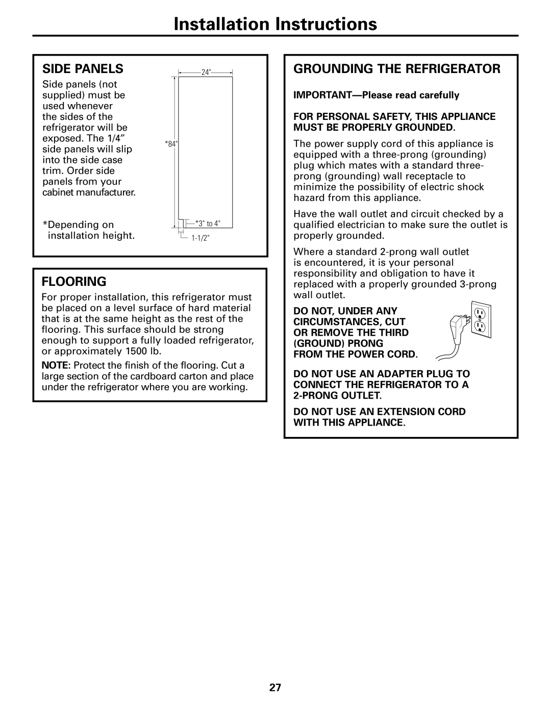 GE 48, 42 owner manual Side Panels, Grounding the Refrigerator, Flooring, IMPORTANT-Please read carefully 