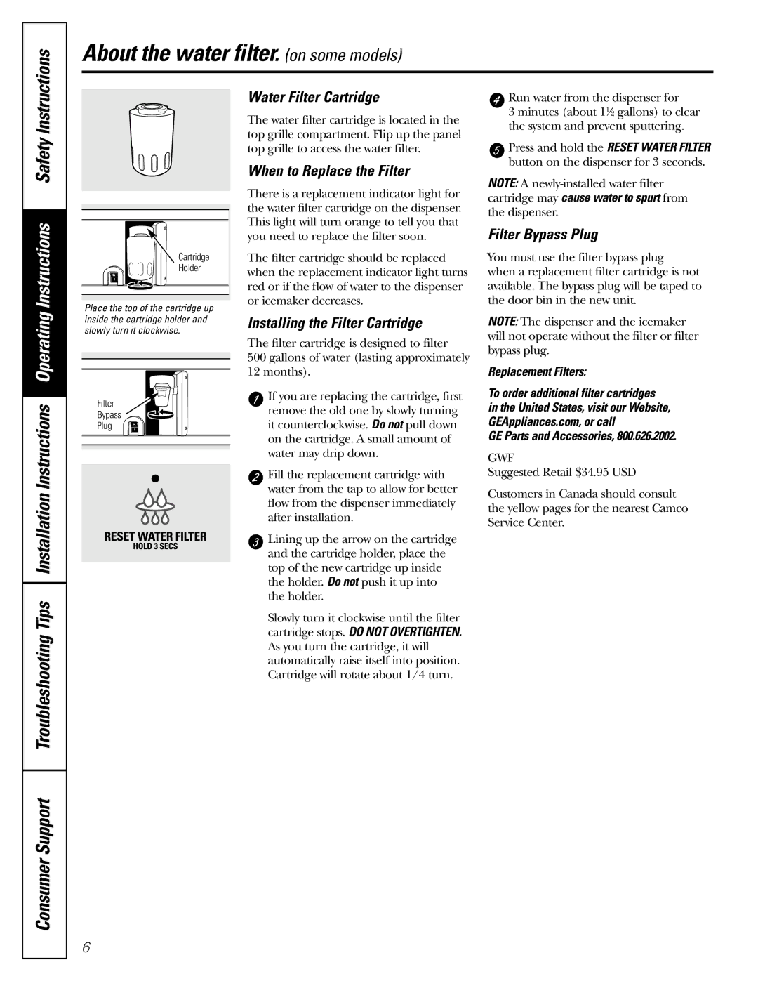 GE 42, 48 About the water filter. on some models, Water Filter Cartridge, When to Replace the Filter, Filter Bypass Plug 