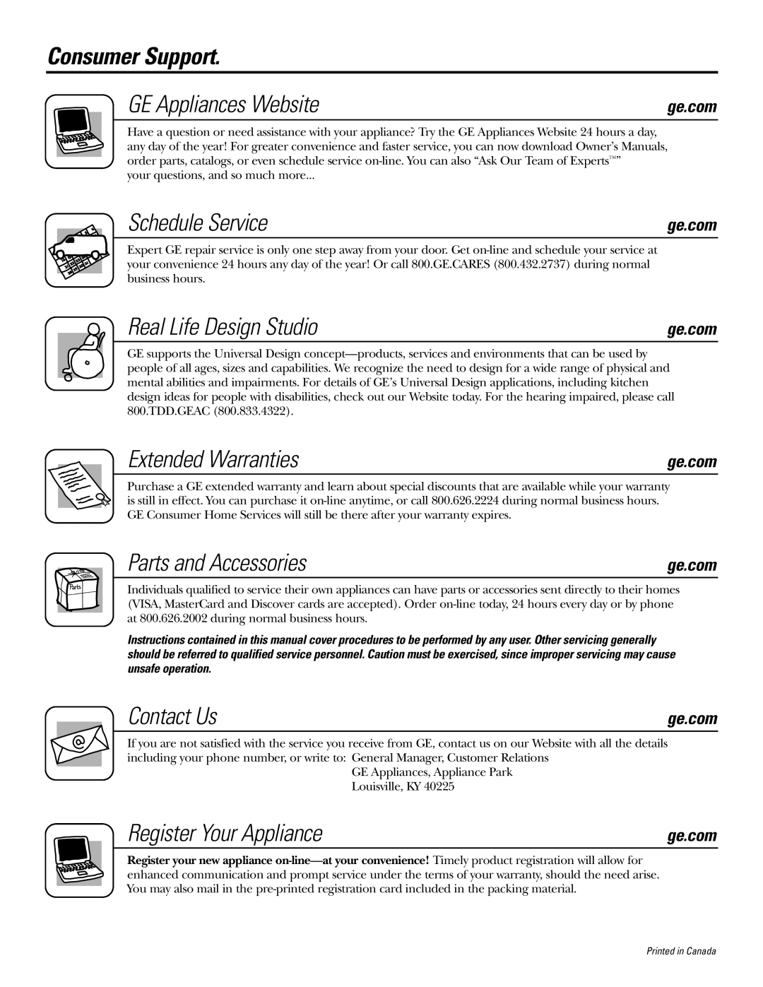 GE 450 Consumer Support GE Appliances Website, Schedule Service, Real Life Design Studio, Extended Warranties, Contact Us 