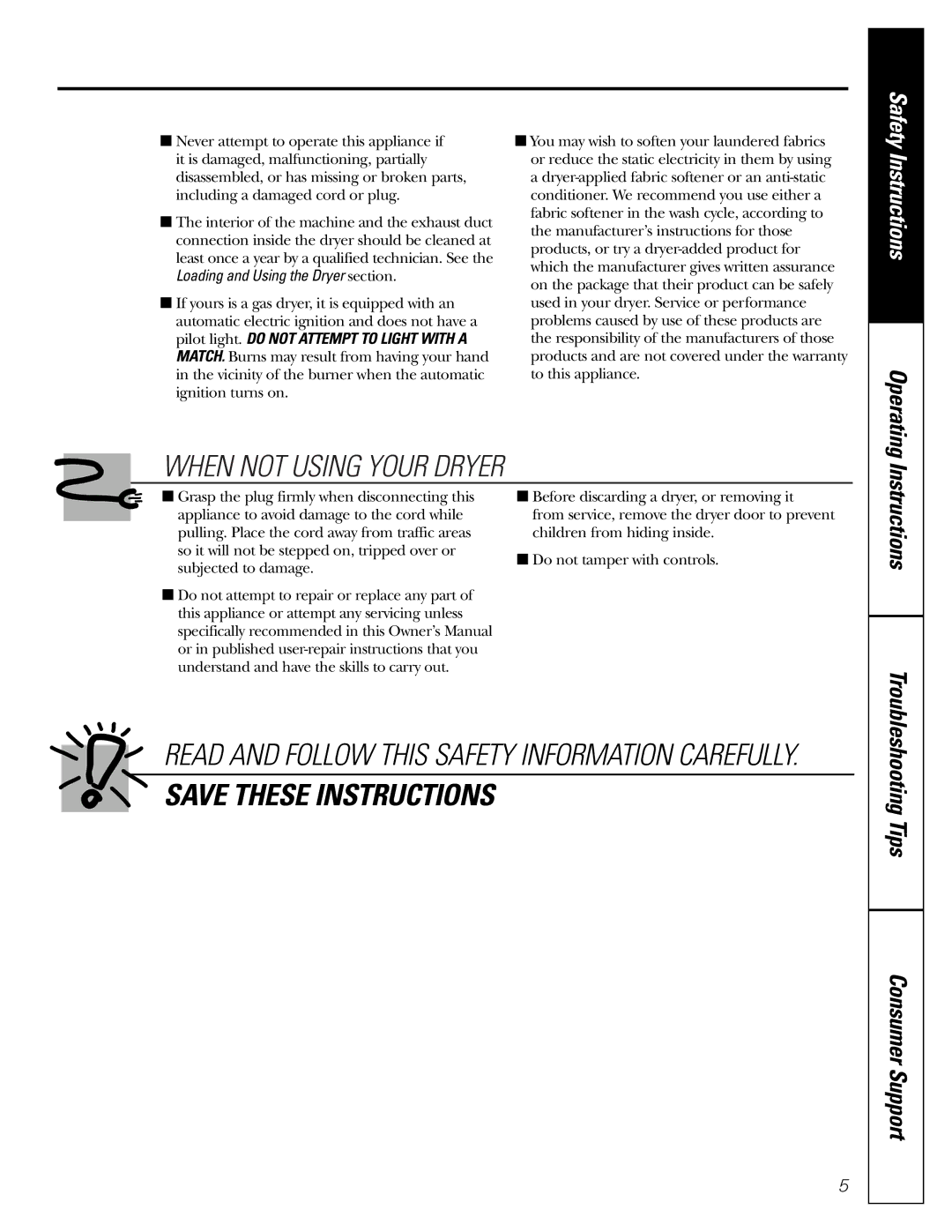 GE 450 operating instructions Operating, Loading and Using the Dryer section 