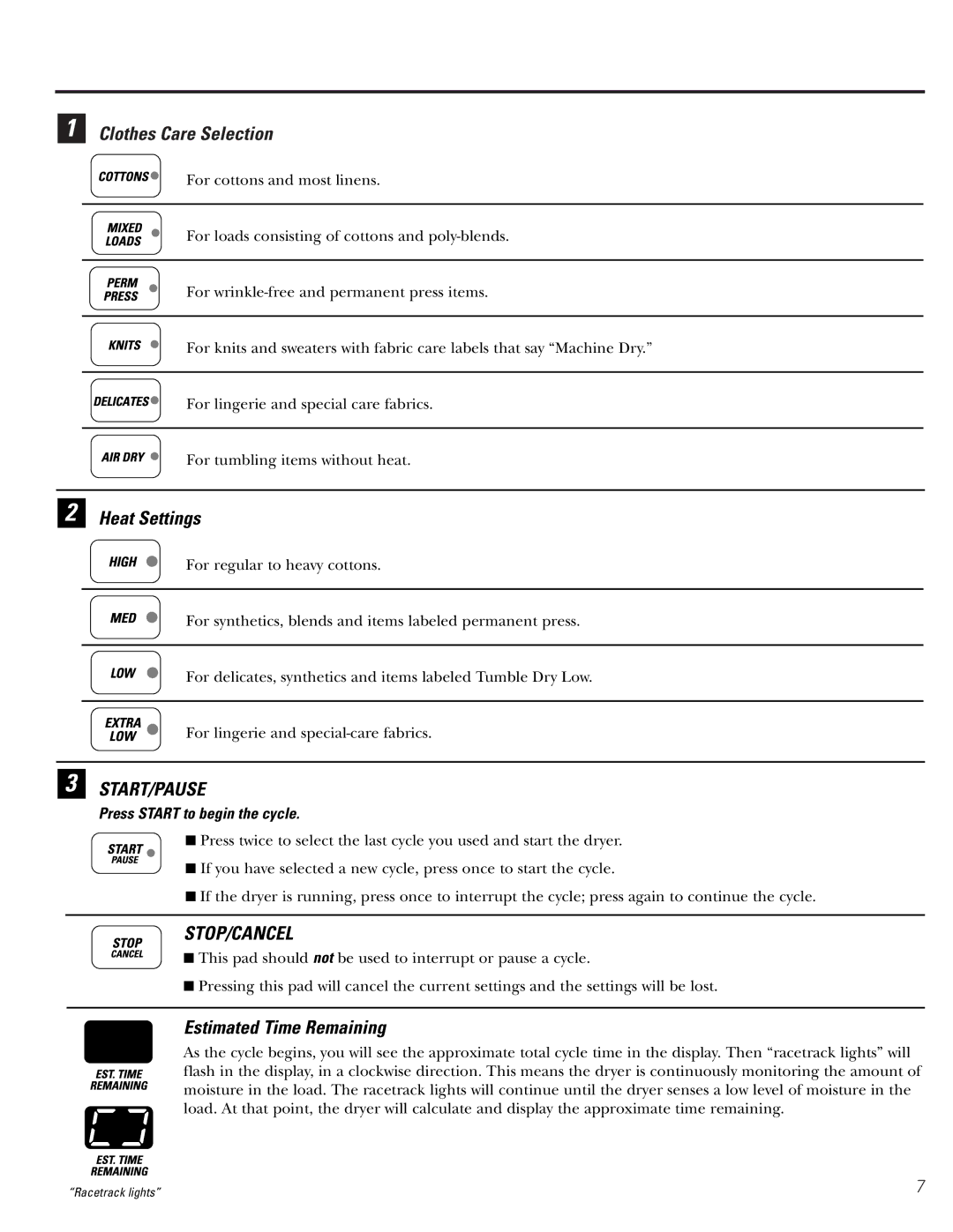 GE 450 Clothes Care Selection, Heat Settings, Estimated Time Remaining, Press Start to begin the cycle 