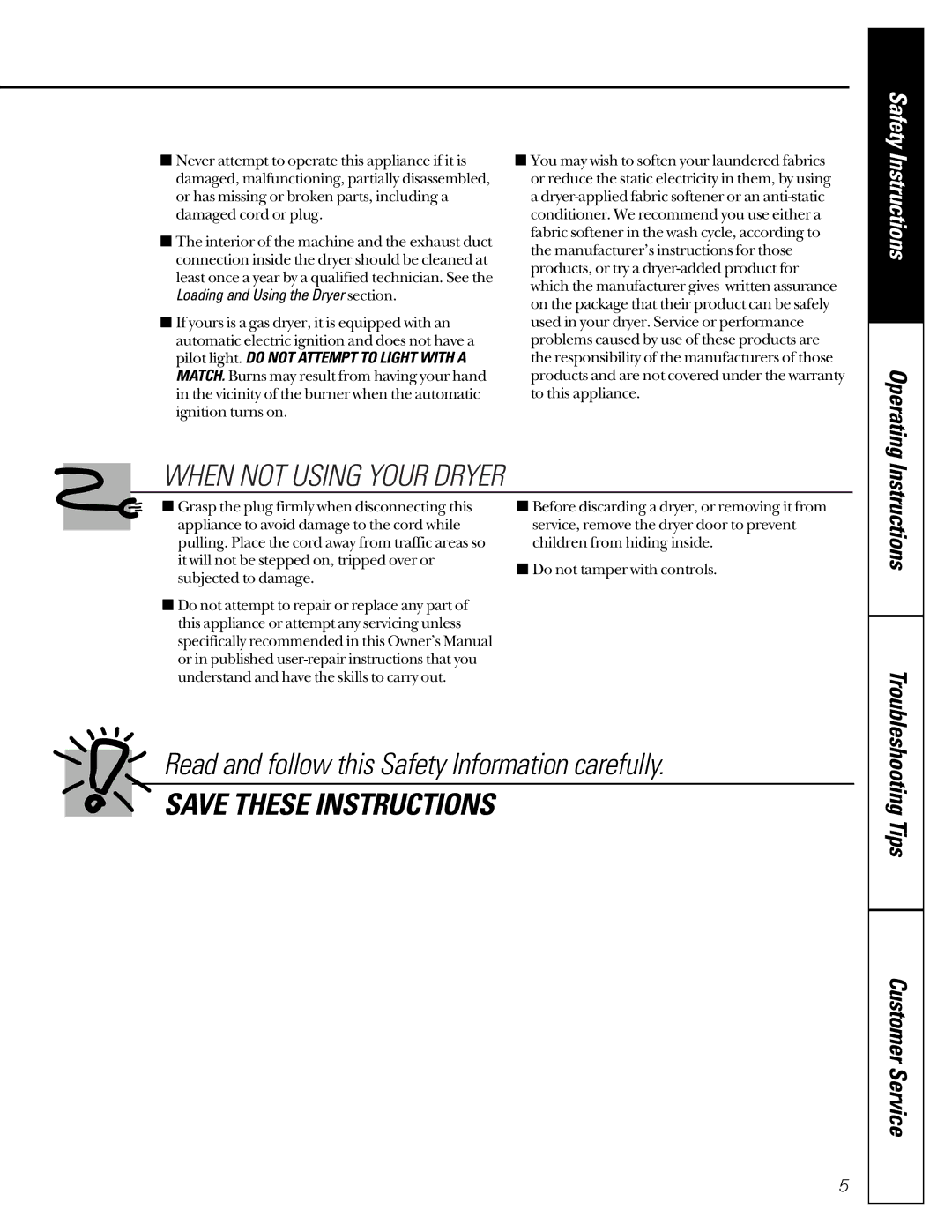 GE 4500 owner manual Read and follow this Safety Information carefully, Loading and Using the Dryer section 