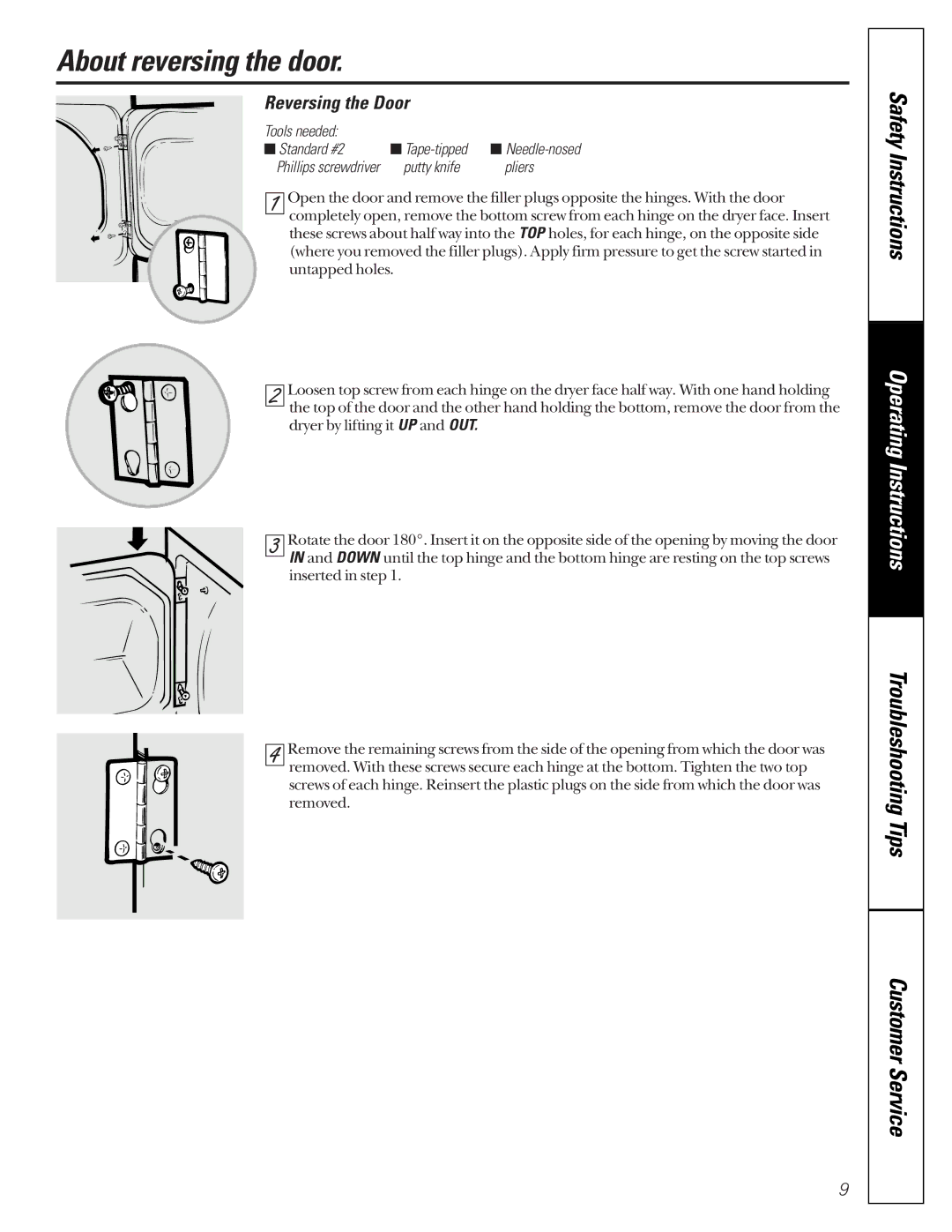 GE 4500 owner manual About reversing the door, Reversing the Door, Tools needed Standard #2 Tape-tipped, Putty knife Pliers 