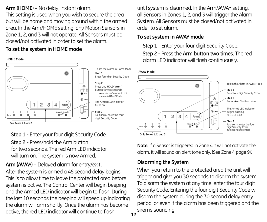 GE 45129 user manual To set the system in Home mode, To set system in Away mode, Disarming the System 