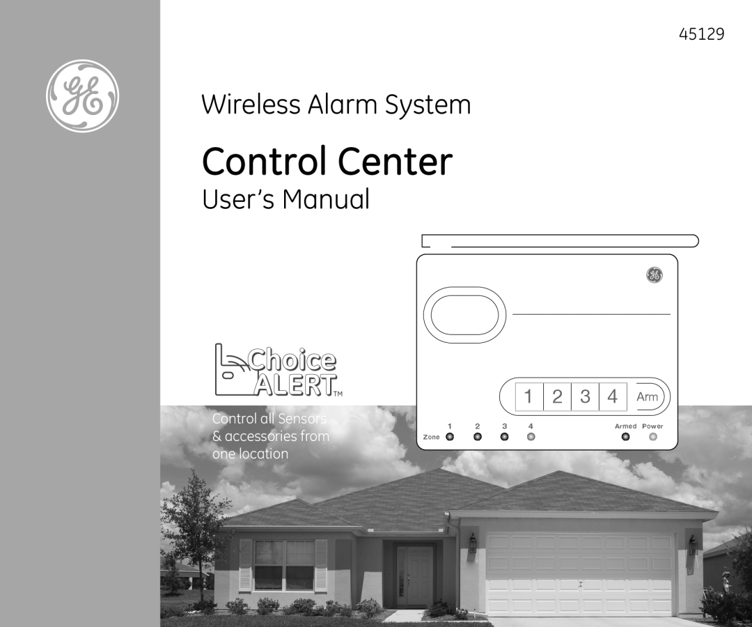 GE 45129 user manual Control Center, Choice ALERT, Wireless Alarm System, 1 2 3 4 Arm, Control all Sensors, Armed Power 