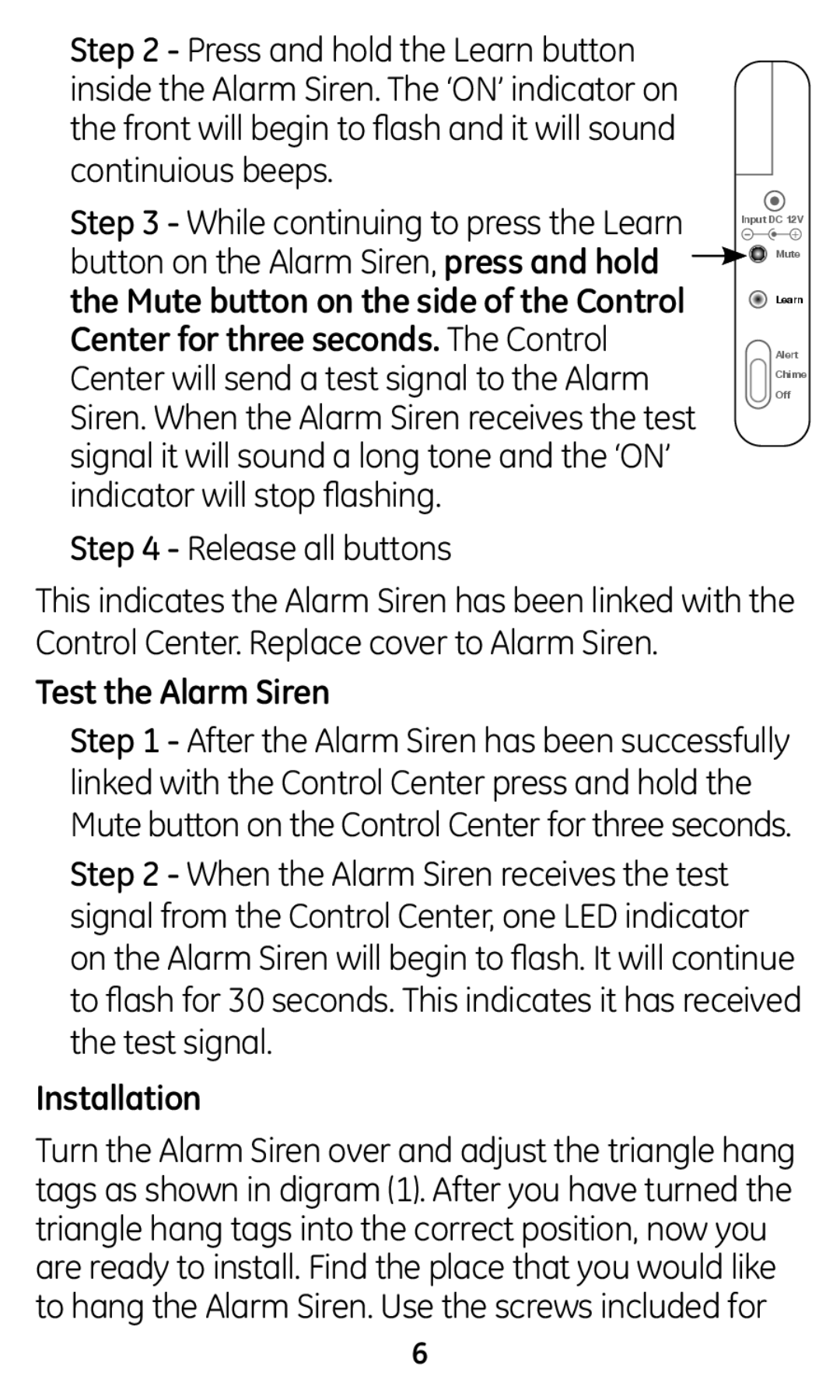 GE 45136 user manual Release all buttons, Test the Alarm Siren, Installation 