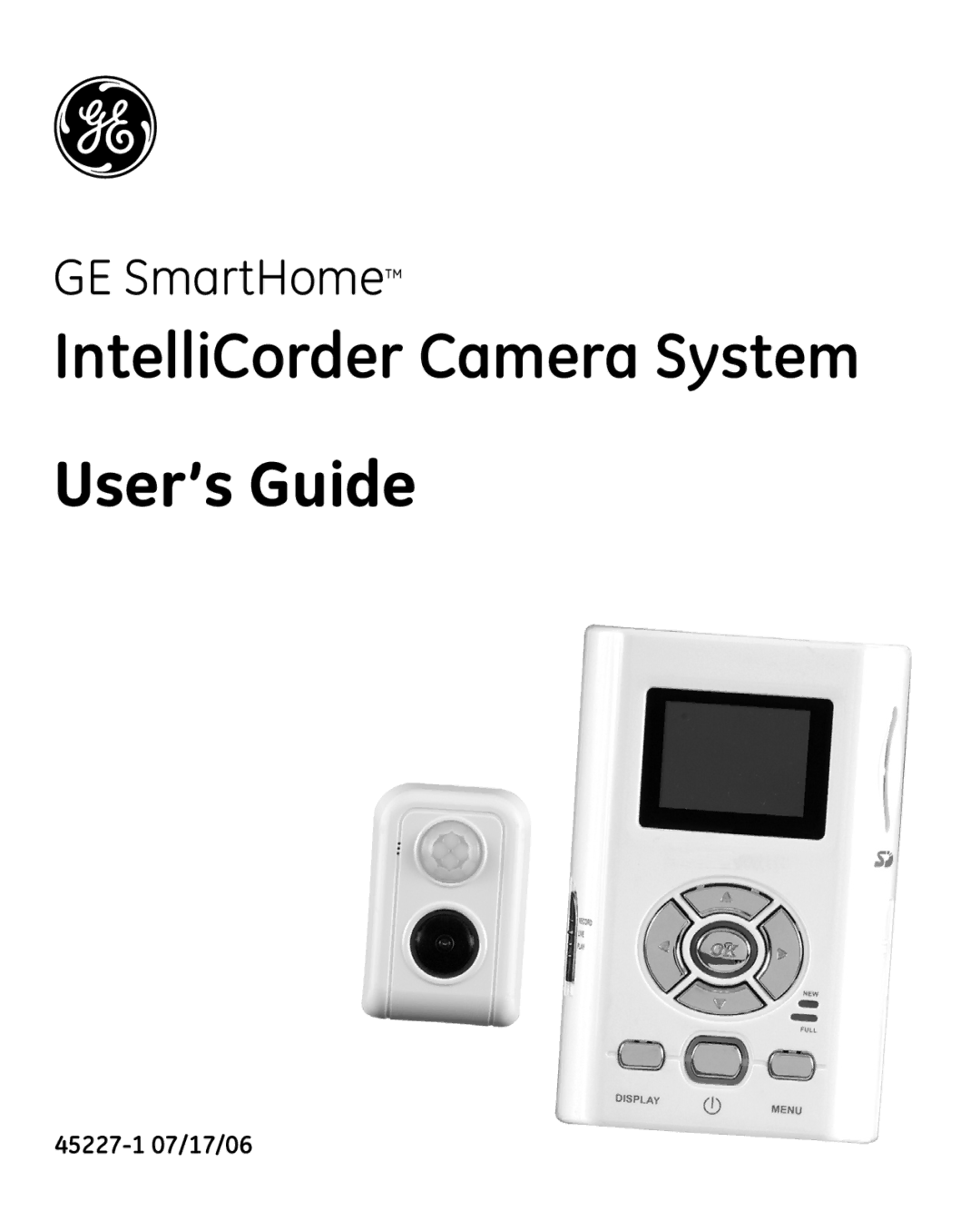 GE manual IntelliCorder Camera System User’s Guide, 45227-1 07/17/06 