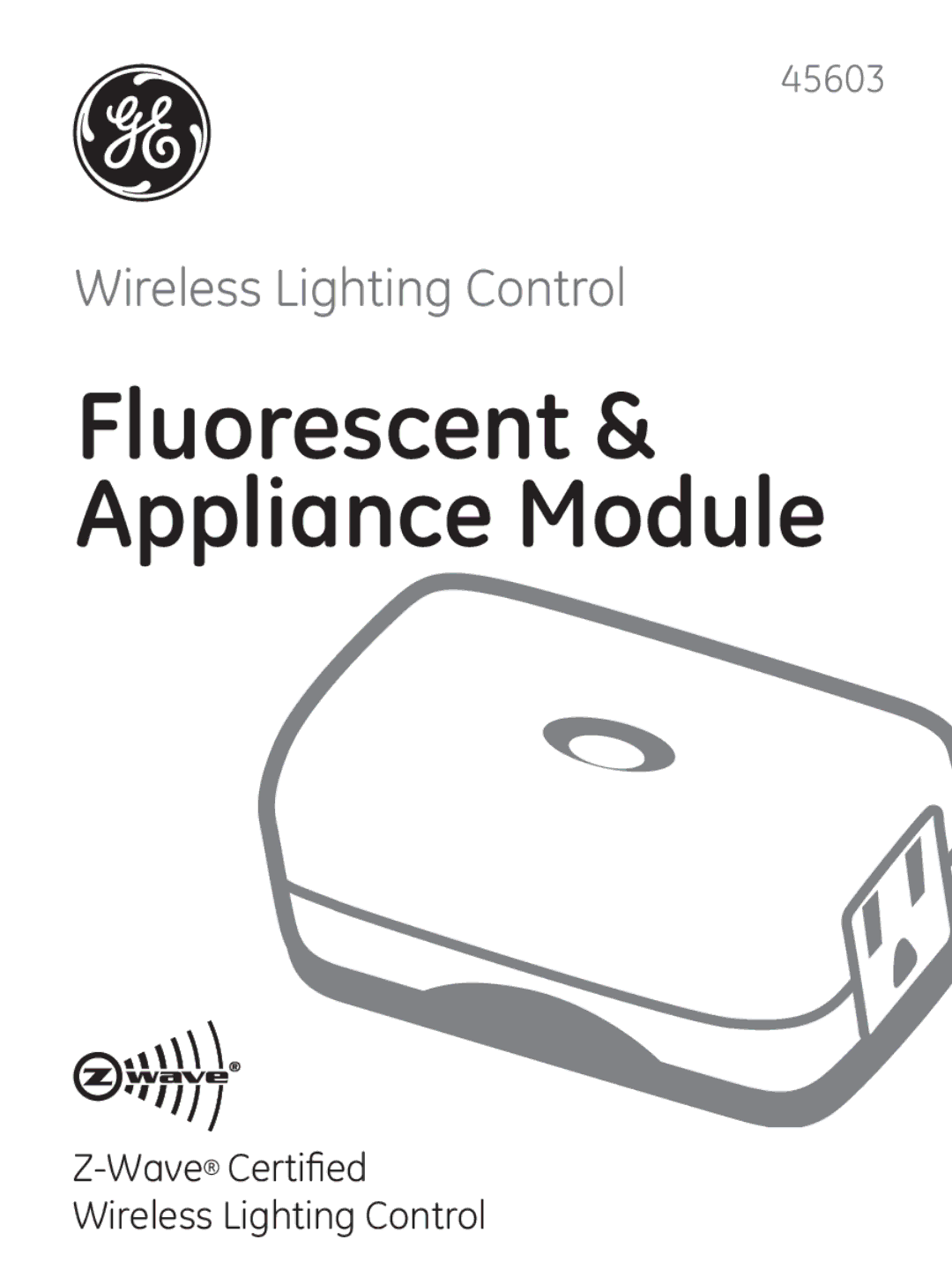 GE 45603 manual Fluorescent & Appliance Module 