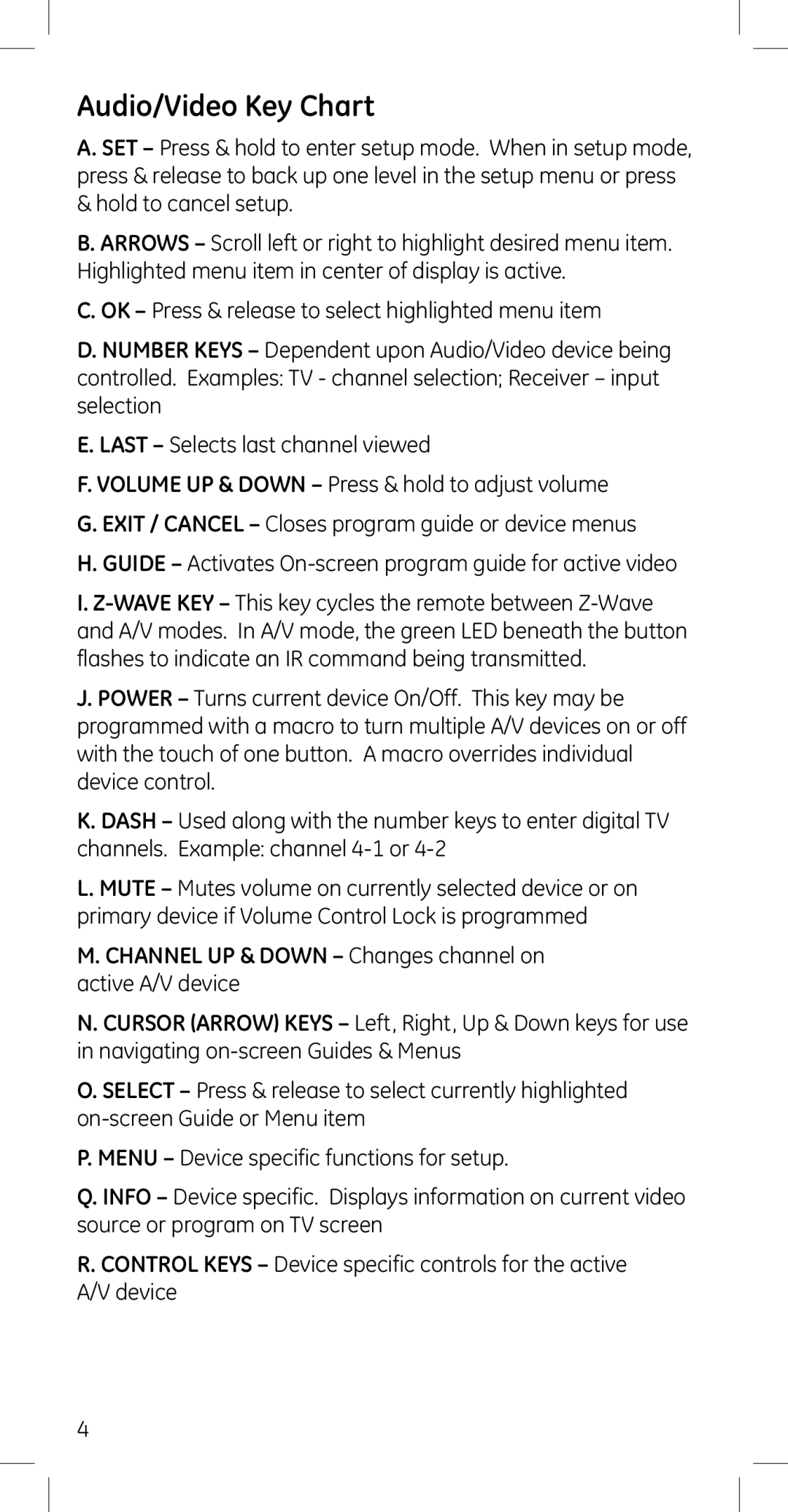 GE 45608 manual Audio/Video Key Chart, Channel UP & Down Changes channel on active A/V device 