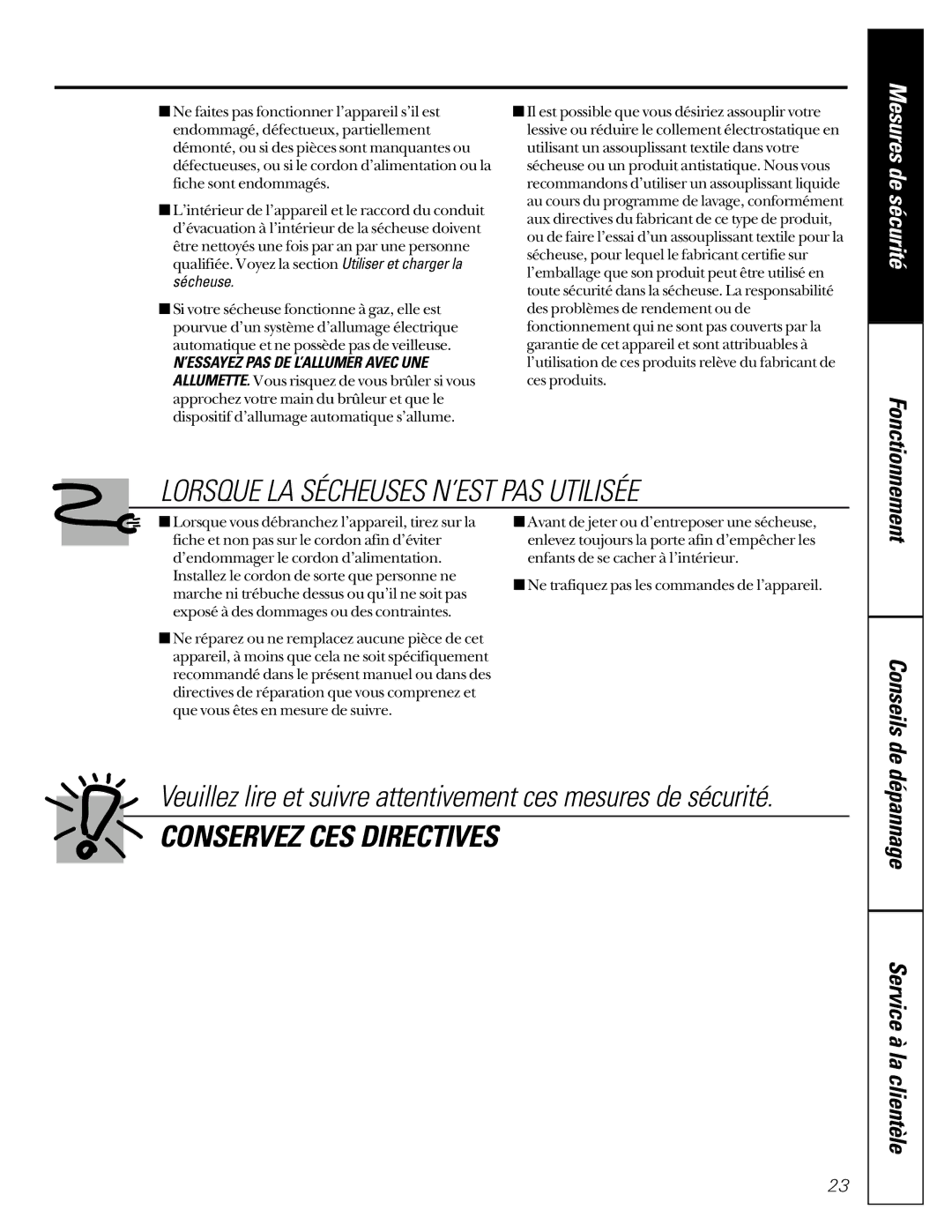 GE 465 owner manual Lorsque LA Sécheuses N’EST PAS Utilisée, Conservez CES Directives 