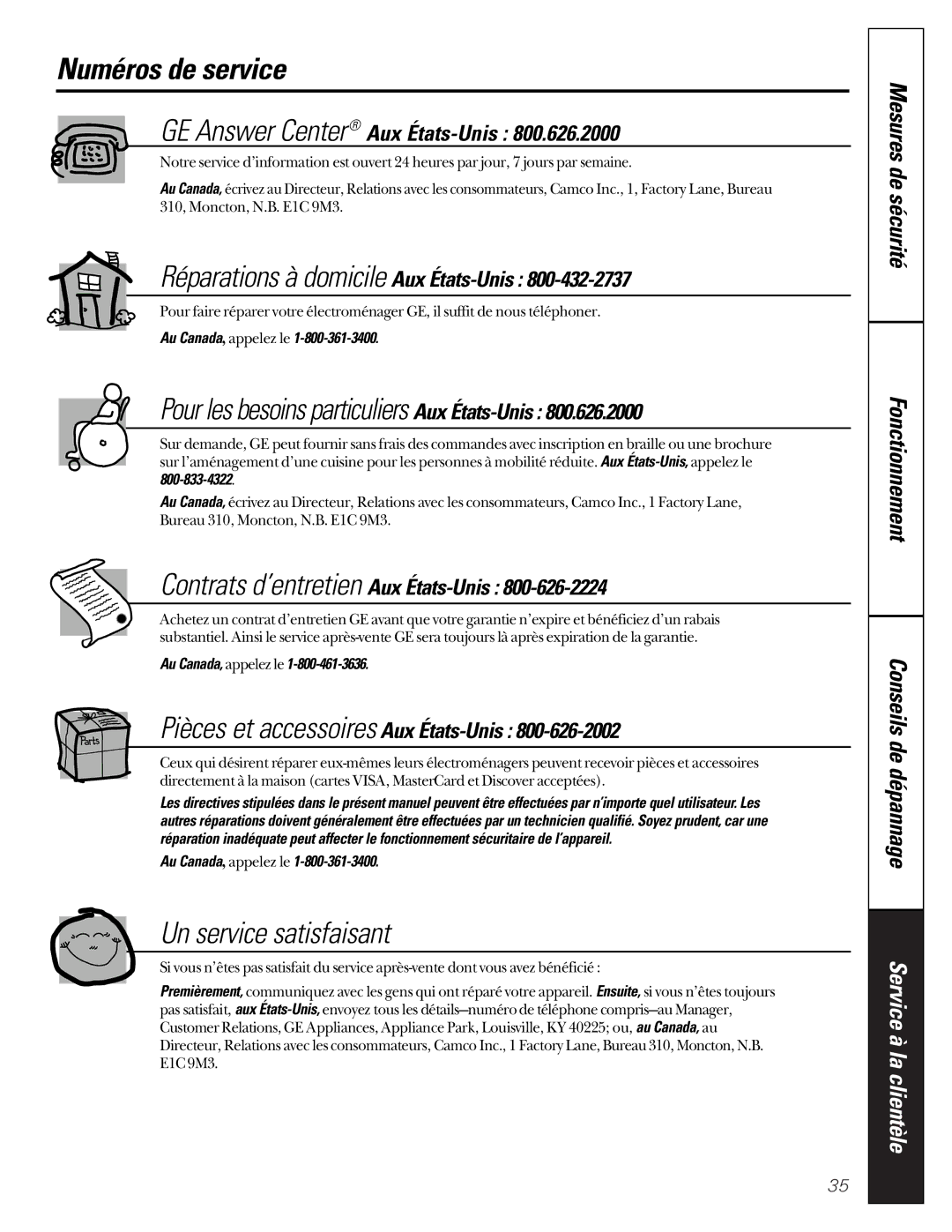 GE 465 owner manual Numéros de service, Un service satisfaisant, Au Canada, appelez le 