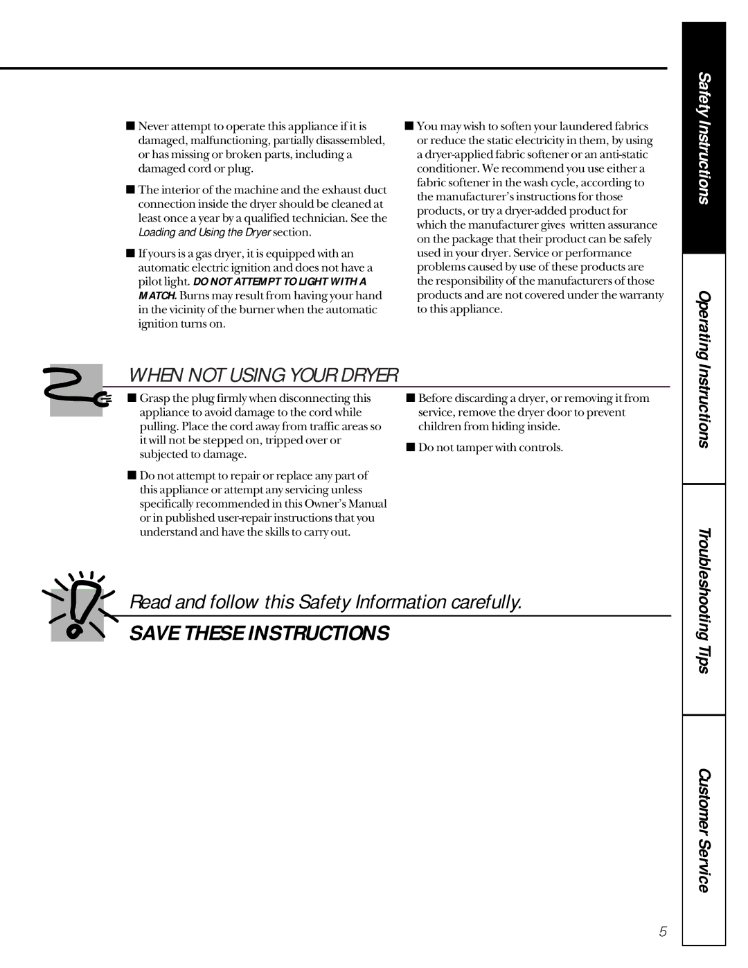 GE 473, 475, 453 owner manual Read and follow this Safety Information carefully, Loading and Using the Dryer section 