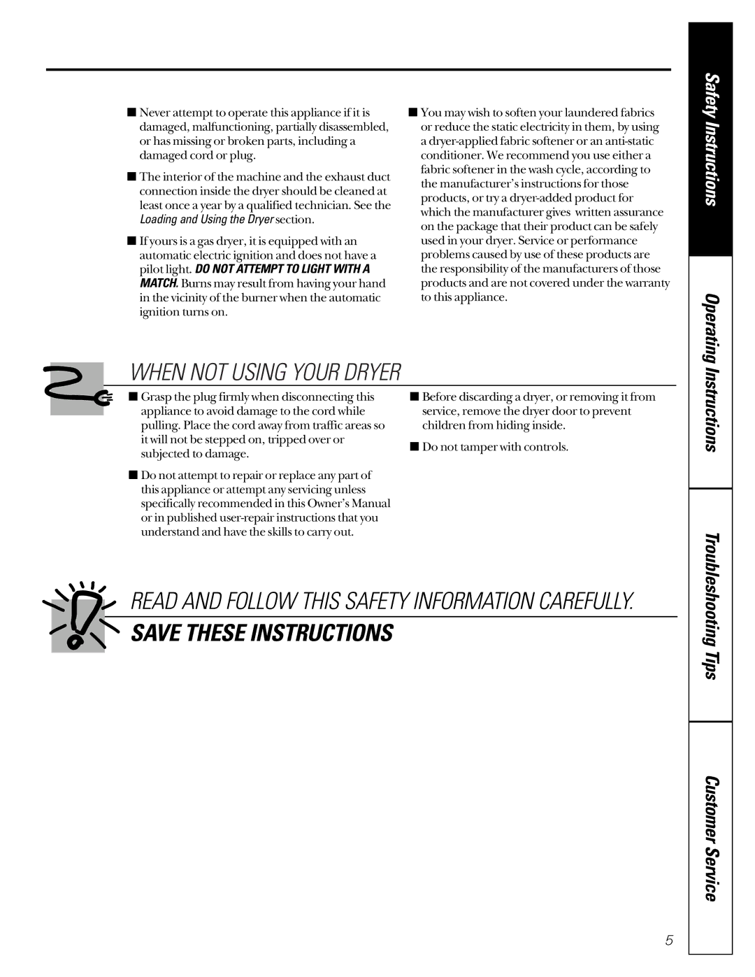 GE 2000, 485, 483, 463, 3300, 333 owner manual When not Using Your Dryer, Loading and Using the Dryer section 