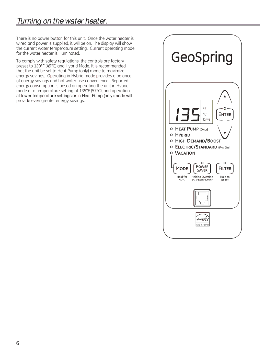 GE 49-50292 owner manual Turning on the water heater., SurylghHyhqJuhdwhuHqhuj\Vdylqjv 