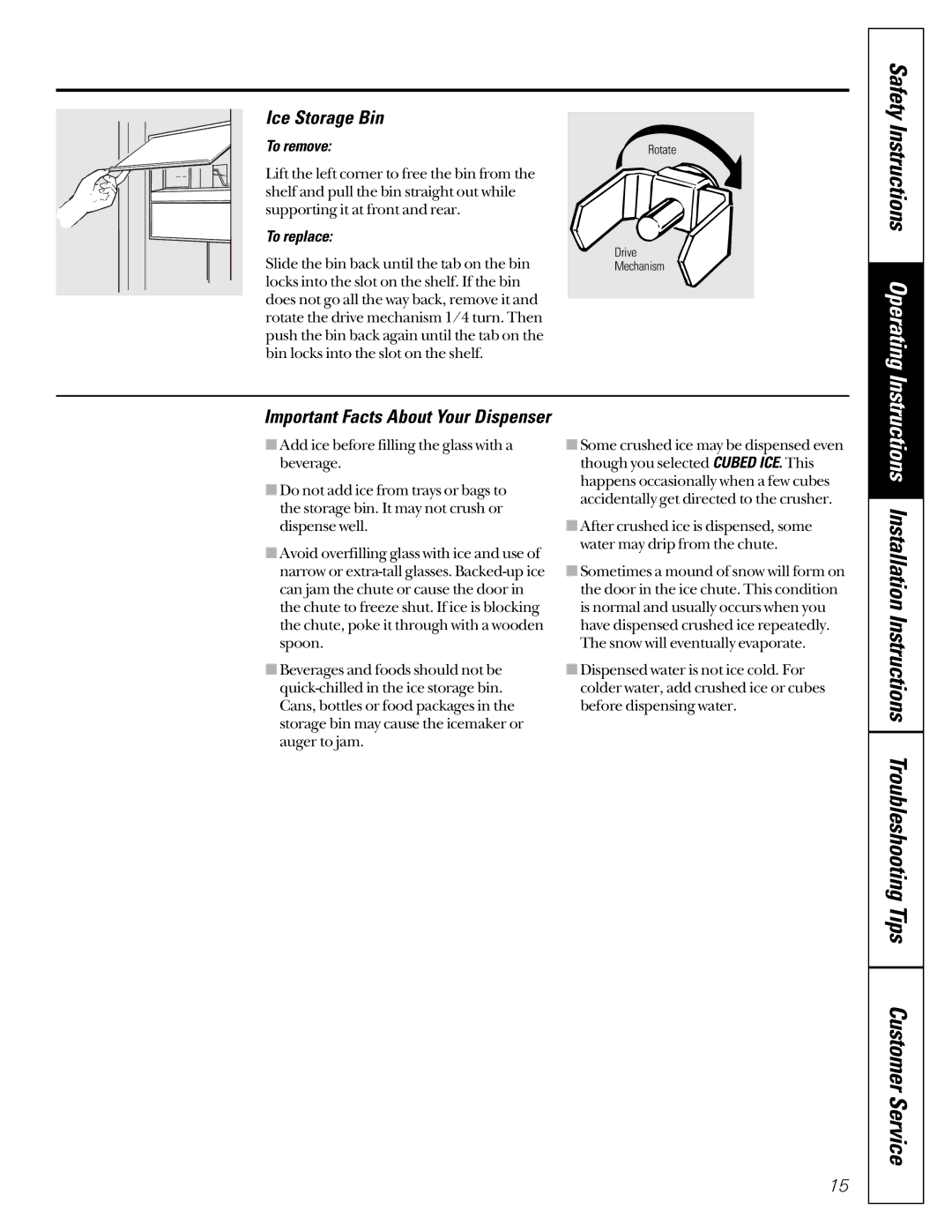 GE 49-60021-2, 162D9617P008 owner manual Ice Storage Bin, Important Facts About Your Dispenser, To remove, To replace, Drive 