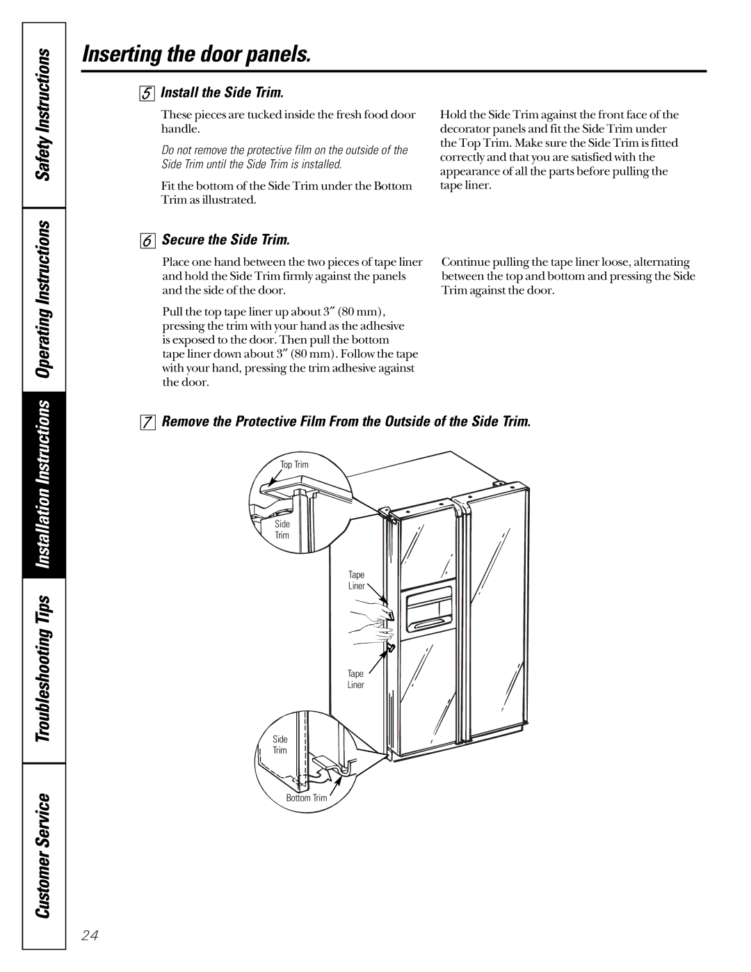 GE 49-60021-2, 162D9617P008 owner manual Install the Side Trim, Secure the Side Trim, Top Trim Side Tape Liner Bottom Trim 