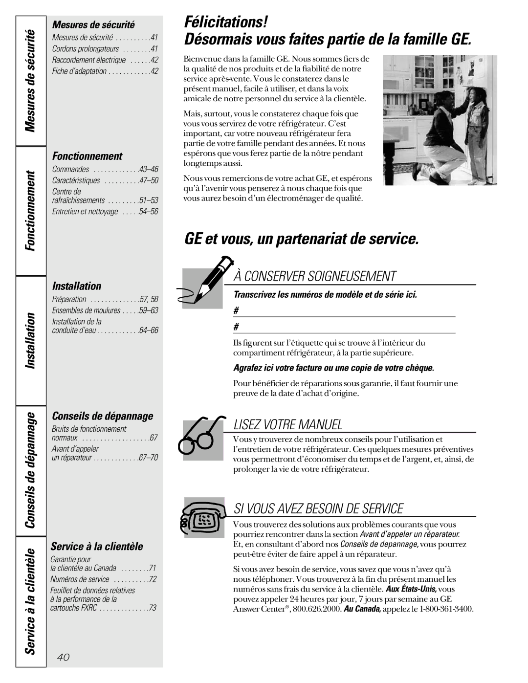 GE 162D9617P008 Félicitations Désormais vous faites partie de la famille GE, GE et vous, un partenariat de service 